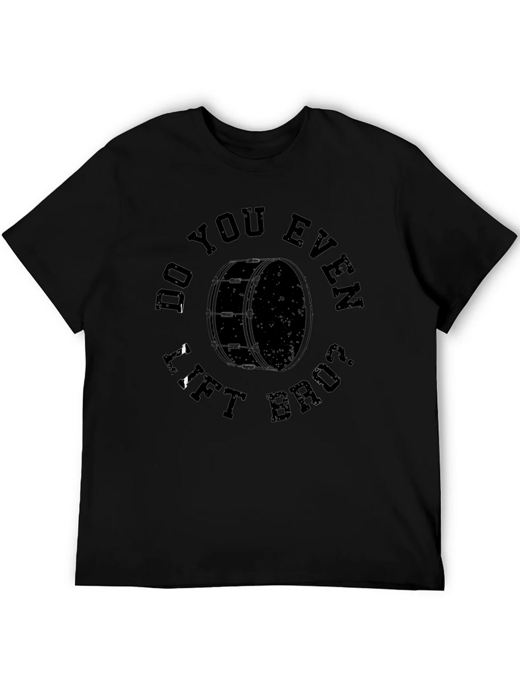 Do You Even Lift Bruh Drum T-Shirt product image 5
