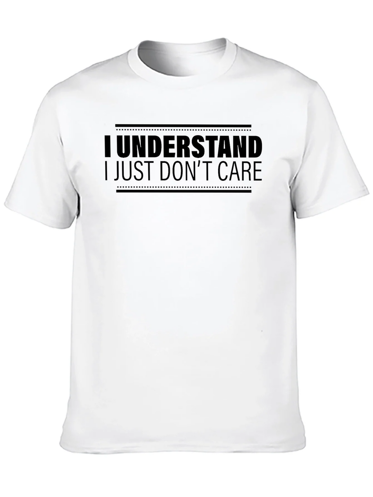 I Understand I Just Dont Care T-Shirt product image 9