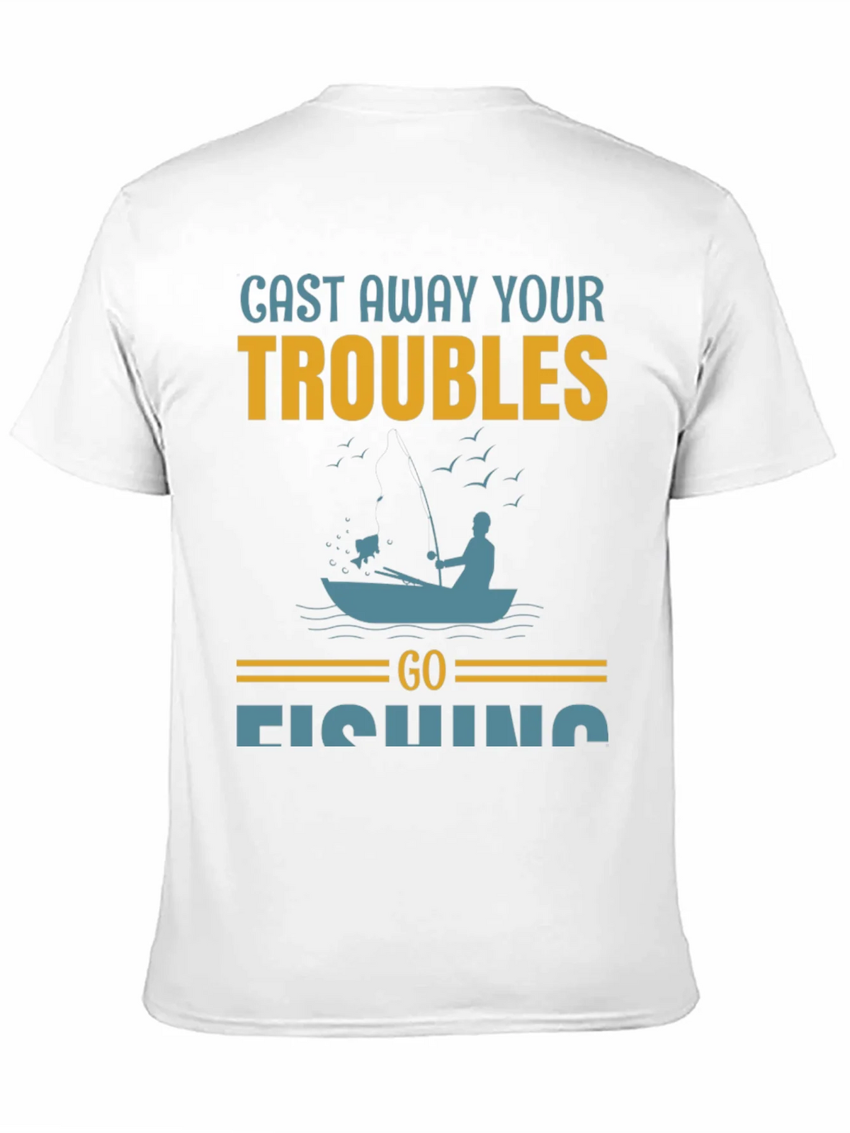 Cast Away Your Troubles Fishing Graphic T-Shirt product image 10