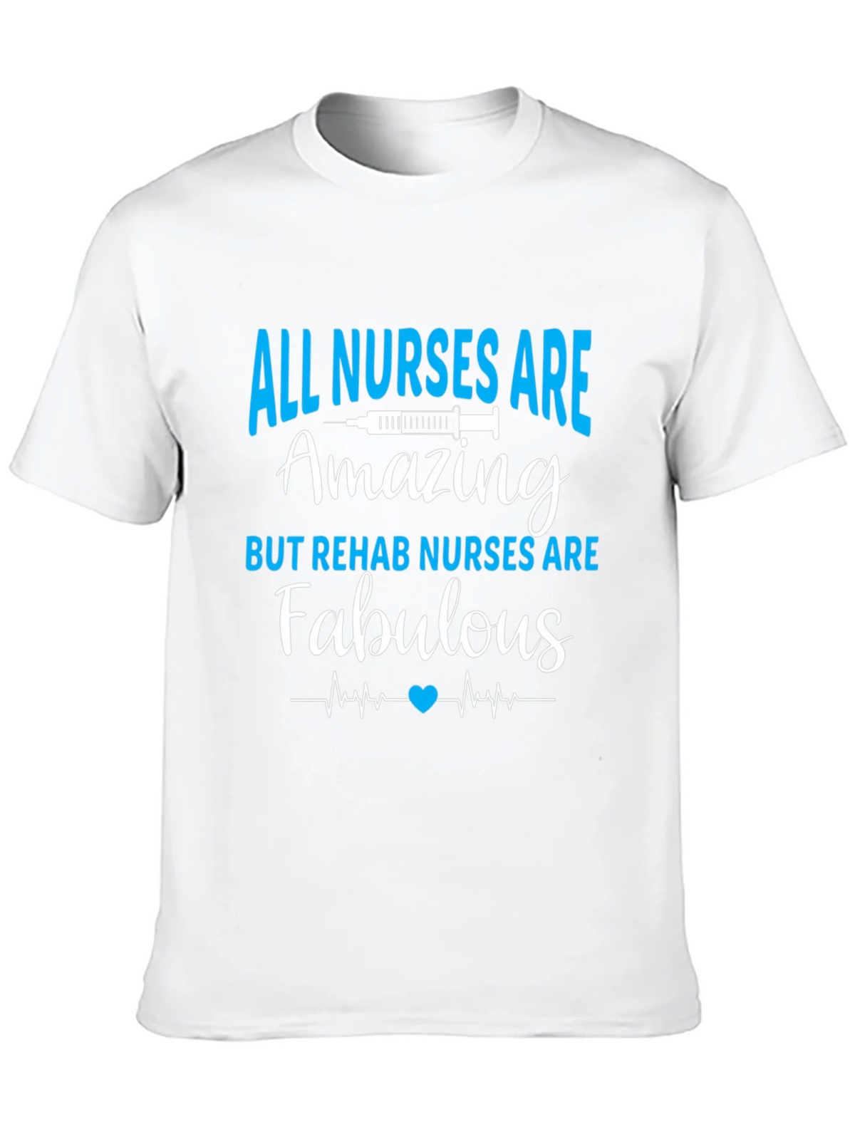 All Nurses Are Amazing T-Shirt - Rehab Nurse Apparel product image 9