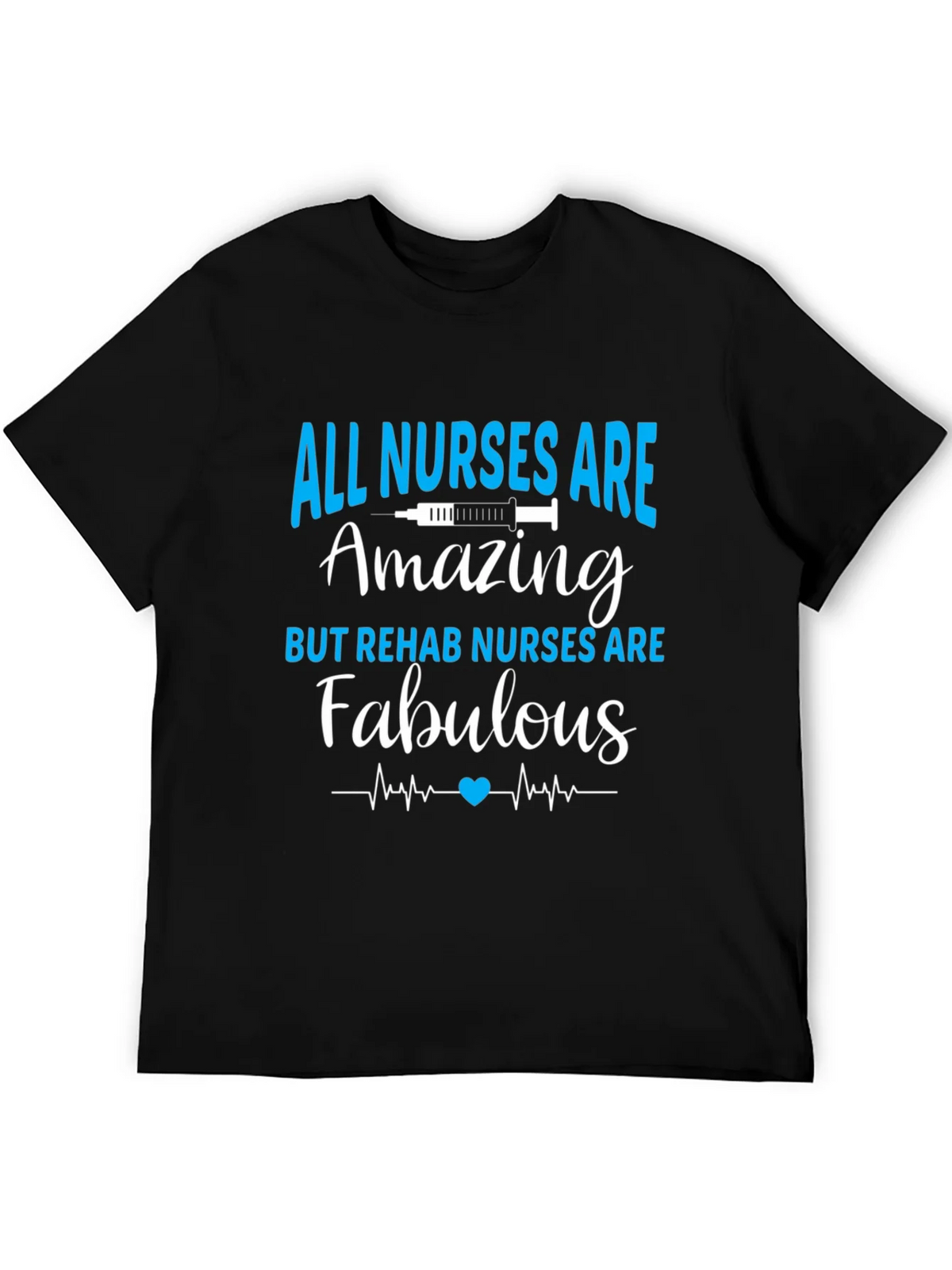 All Nurses Are Amazing T-Shirt - Rehab Nurse Apparel product image 5