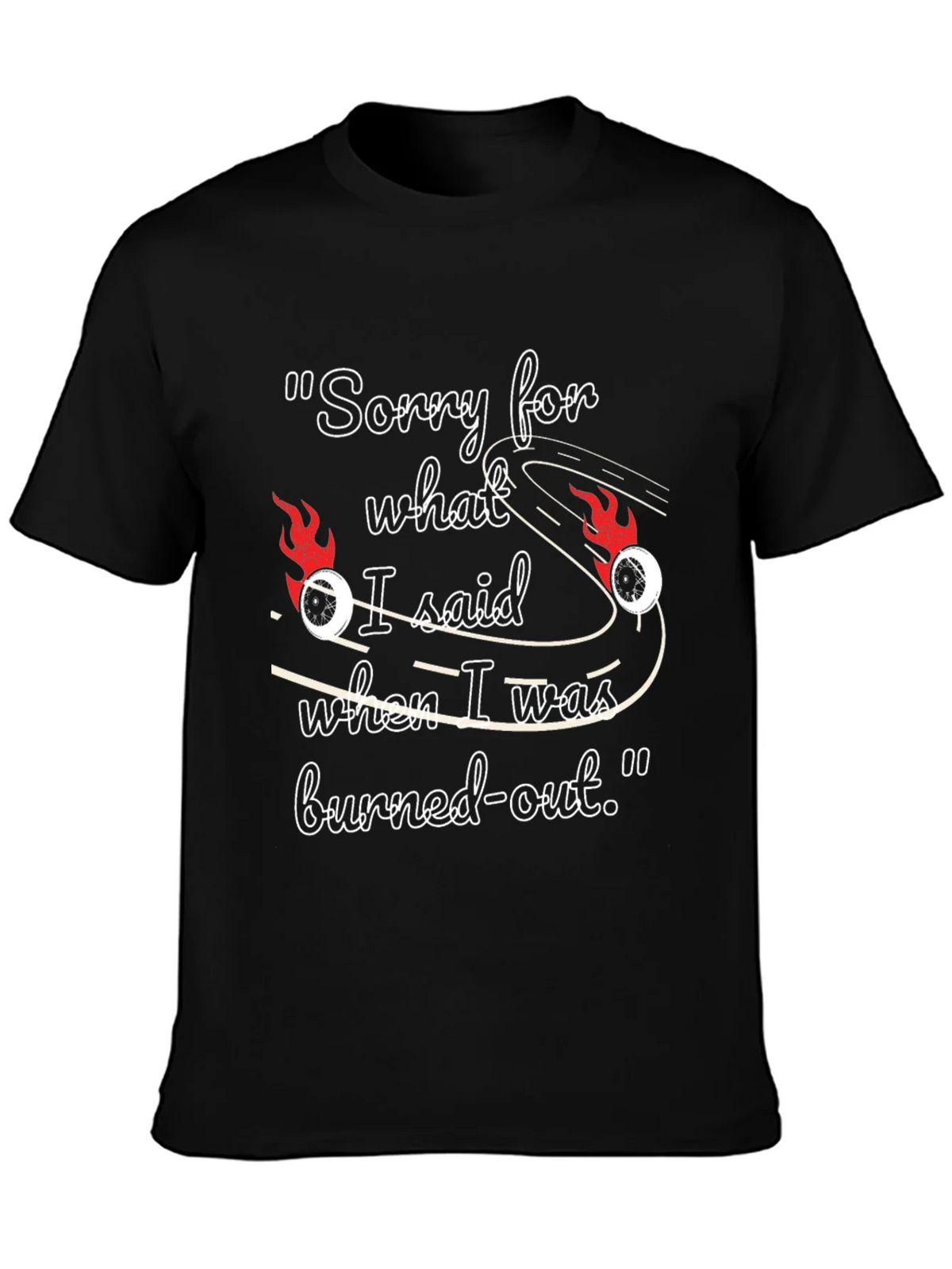 Burned-Out Humor T-Shirt product image 3