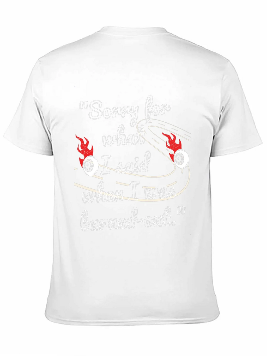 Burned-Out Humor T-Shirt product image 10