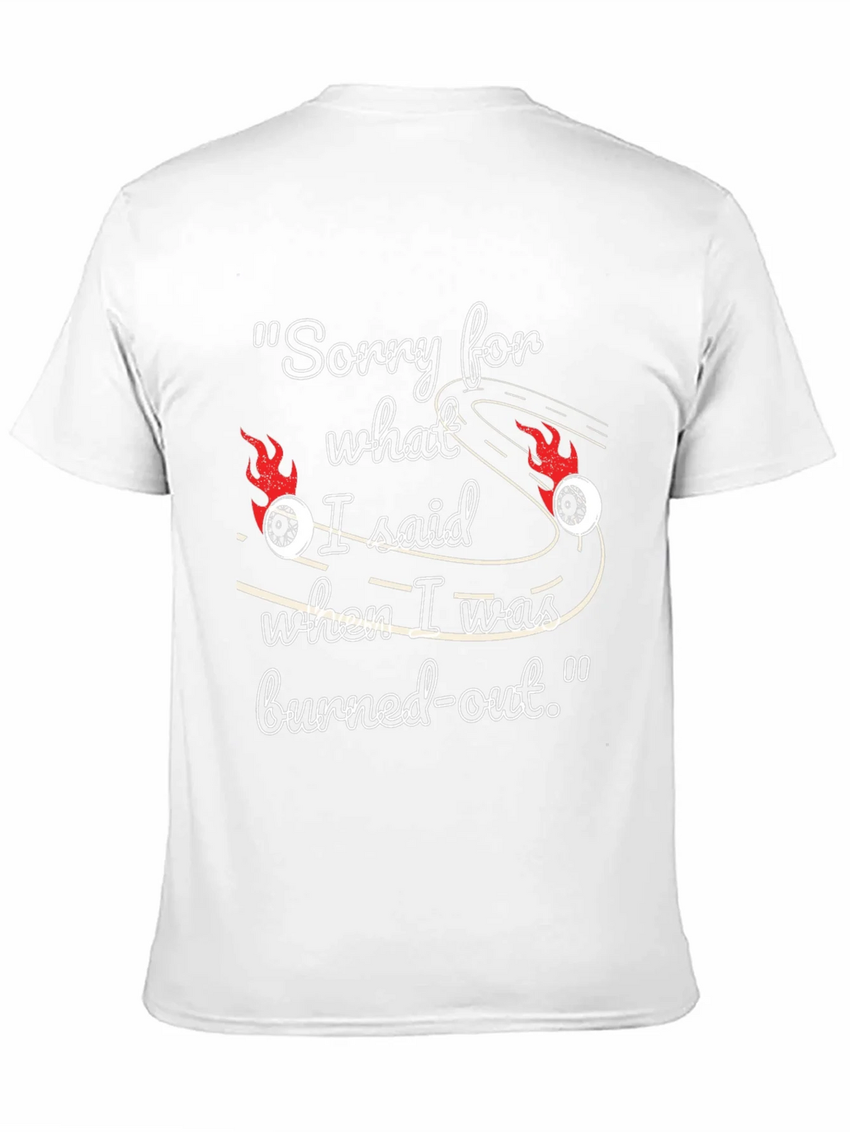 Burned-Out Humor T-Shirt product image 10
