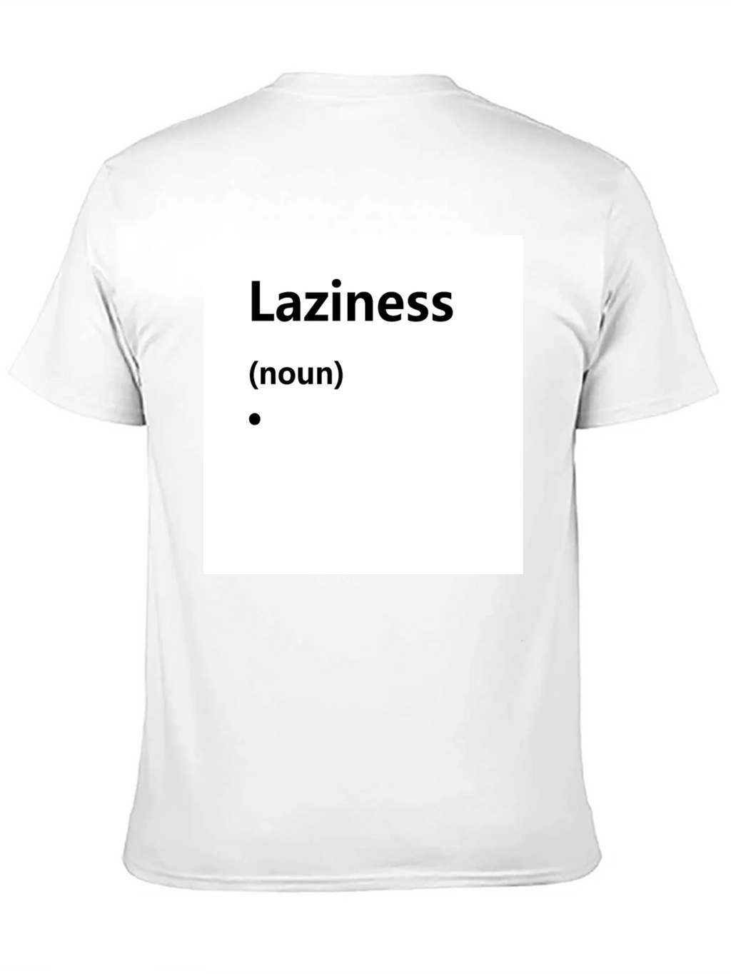 Laziness Definition T-Shirt - Funny Slogan Tee product image 10
