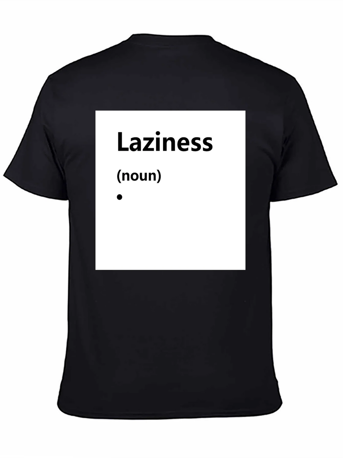 Laziness Definition T-Shirt - Funny Slogan Tee product image 4