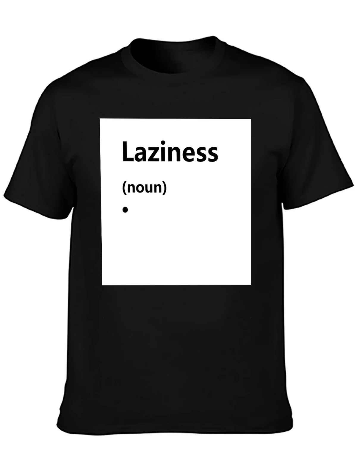 Laziness Definition T-Shirt - Funny Slogan Tee product image 3