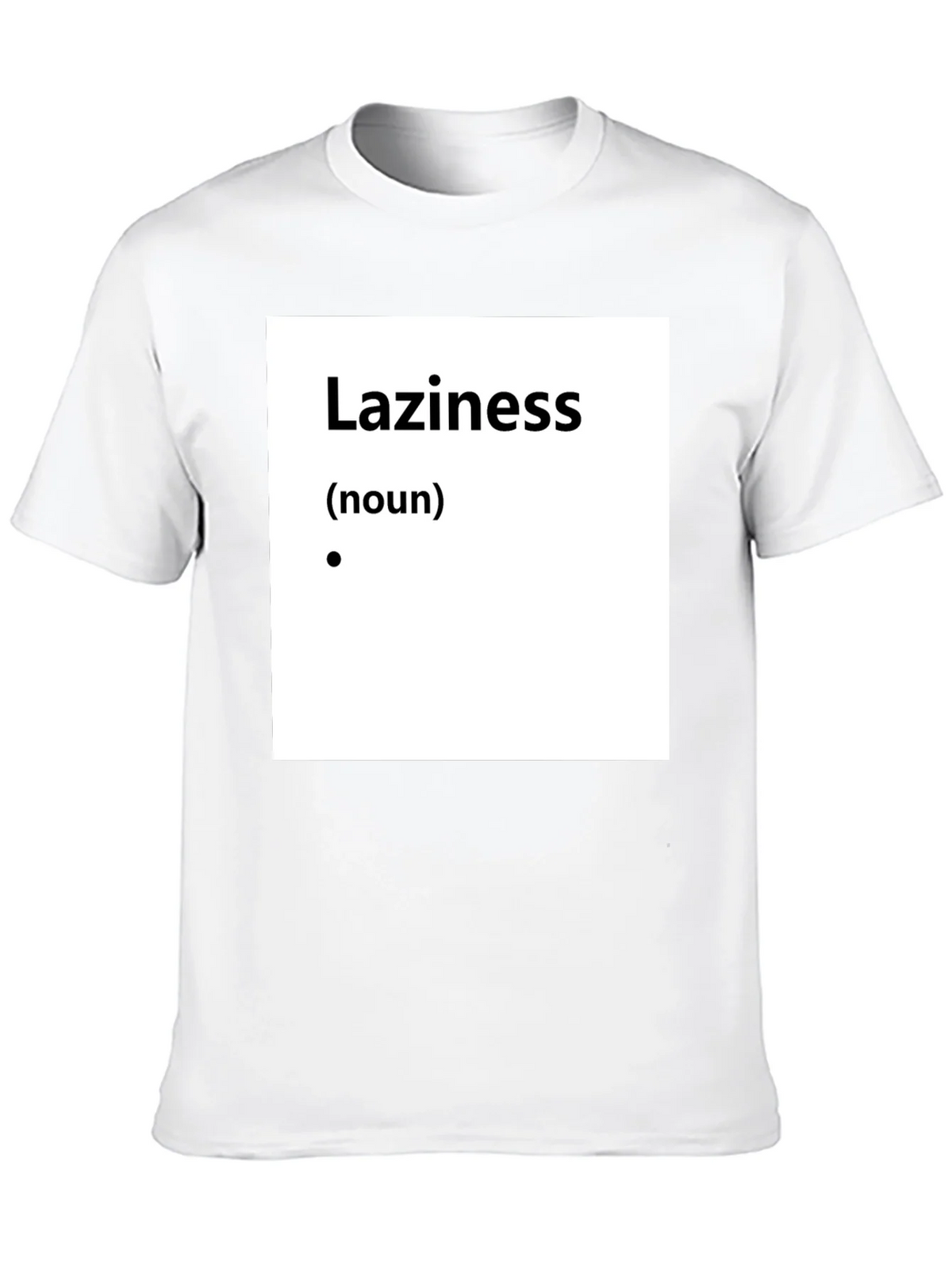 Laziness Definition T-Shirt - Funny Slogan Tee product image 9