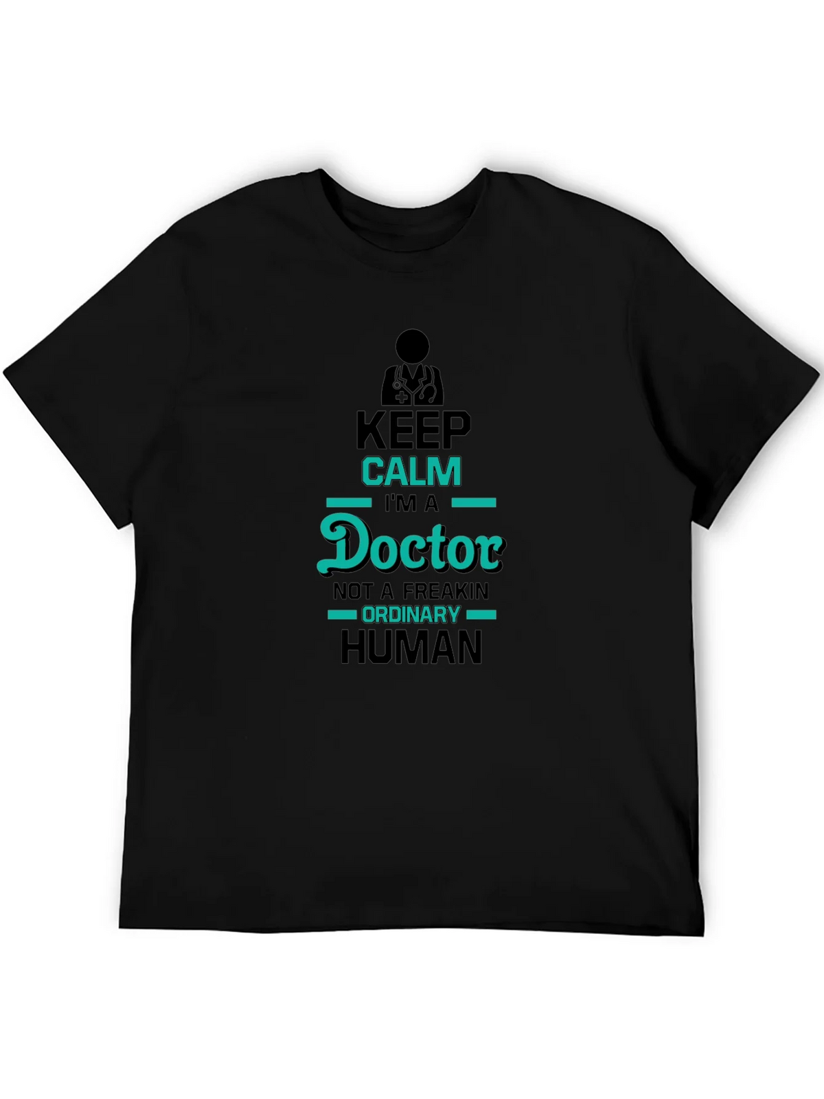 Keep Calm Im A Doctor Black T-Shirt product image 3