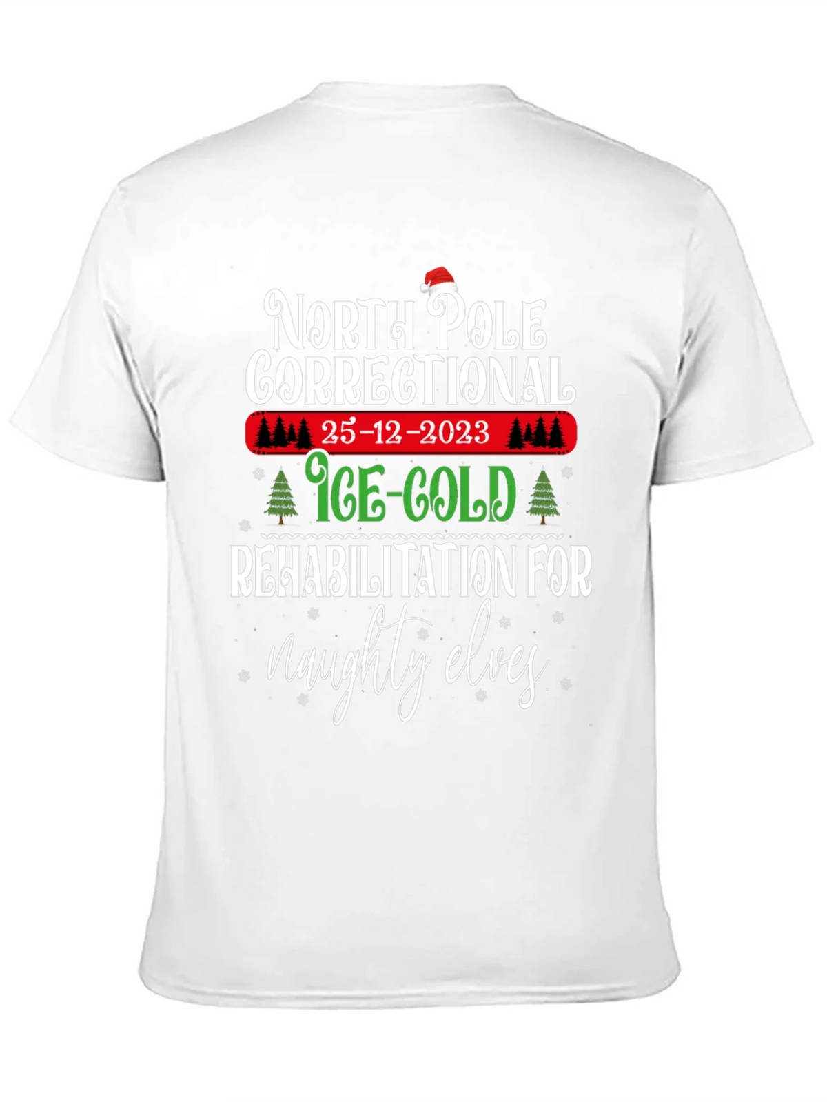 North Pole Correctional Christmas T-Shirt product image 10