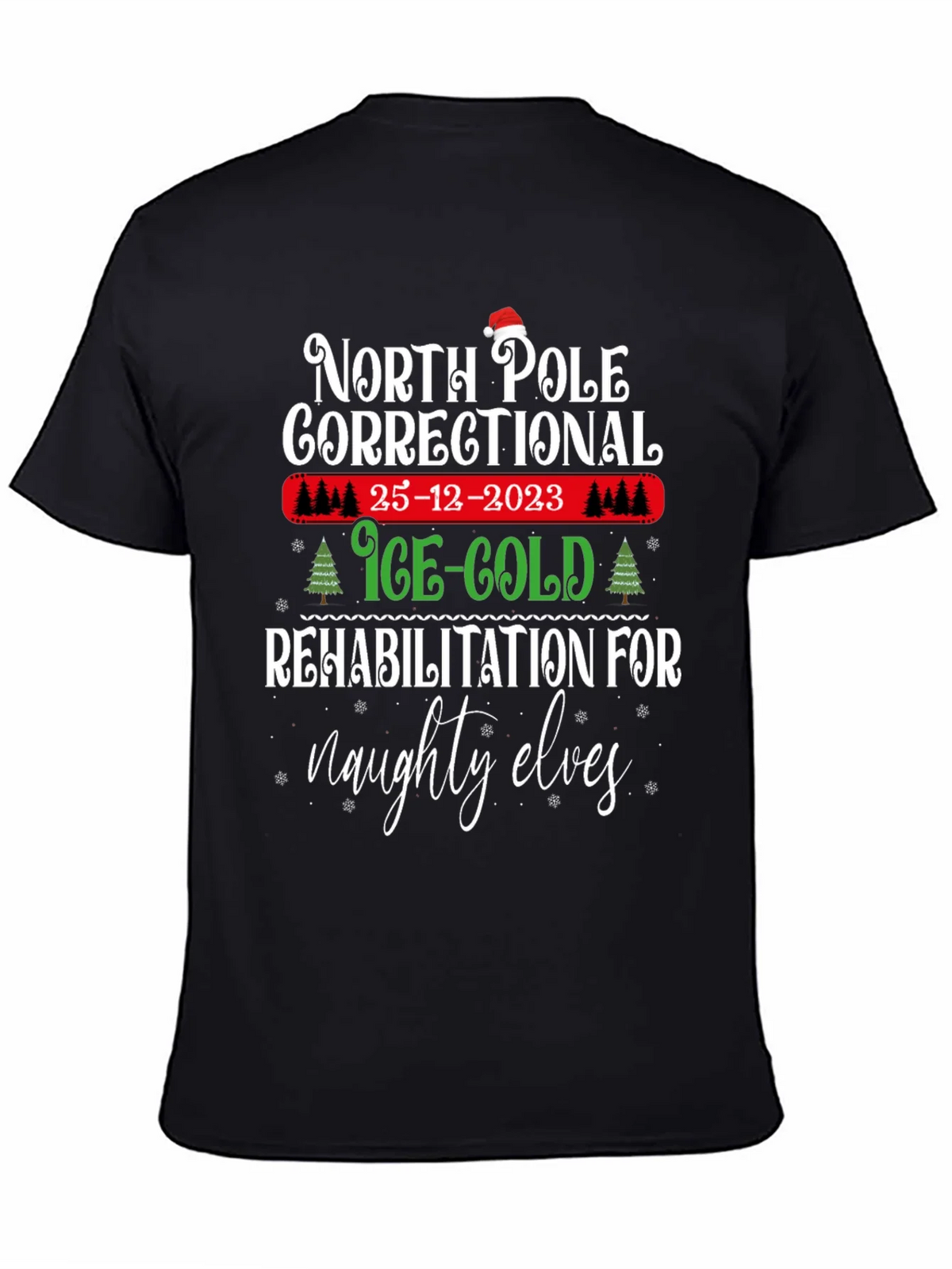 North Pole Correctional Christmas T-Shirt product image 4