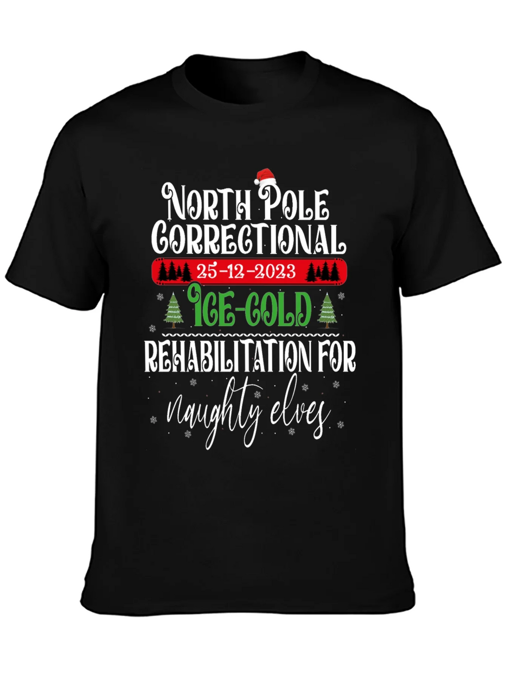 North Pole Correctional Christmas T-Shirt product image 3