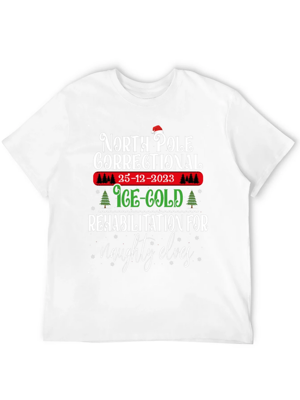 North Pole Correctional Christmas T-Shirt product image 11