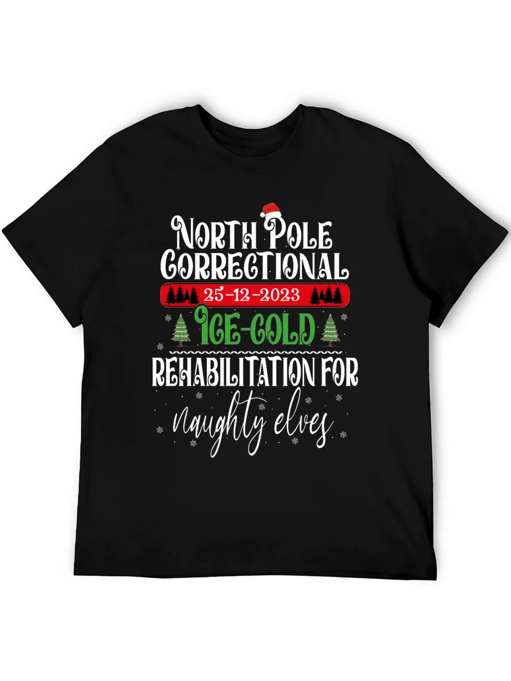 North Pole Correctional Christmas T-Shirt product image 5