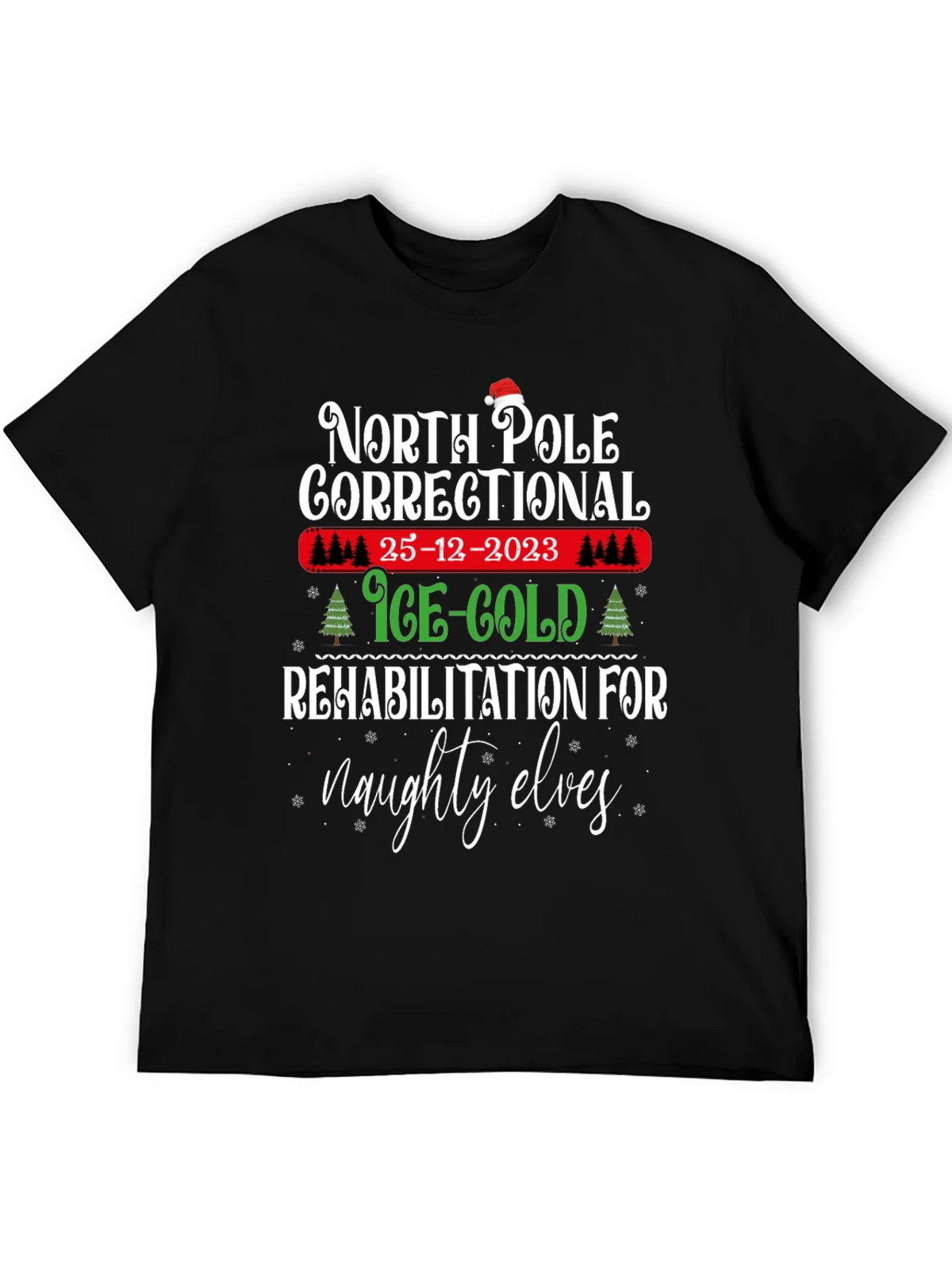North Pole Correctional Christmas T-Shirt product image 5