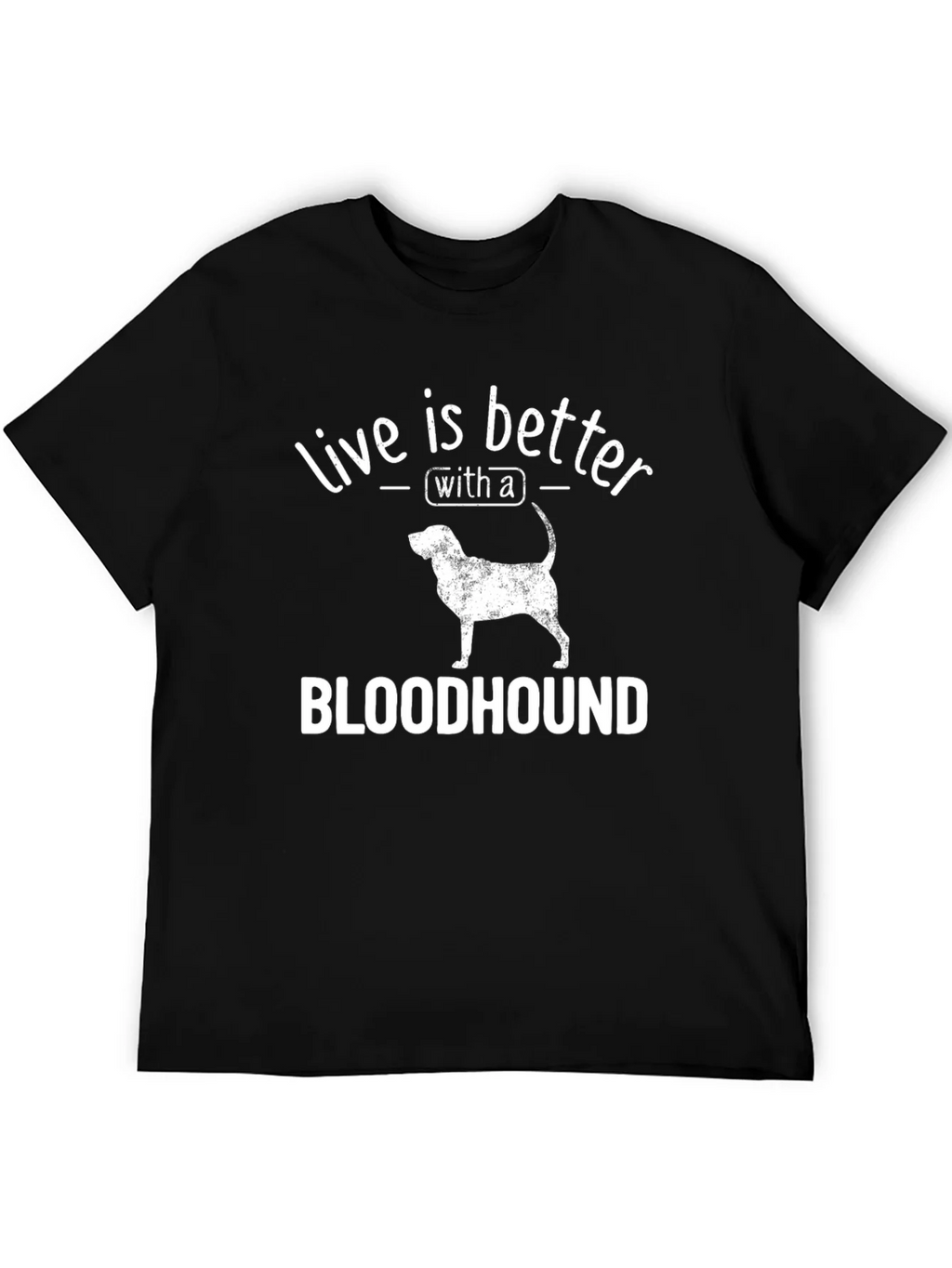 Live is Better with a Bloodhound T-Shirt product image 2
