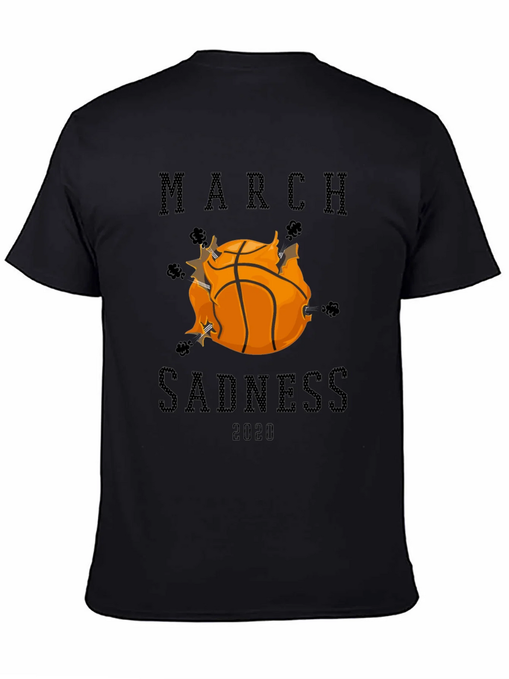 March Sadness 2020 Graphic Tee product image 4