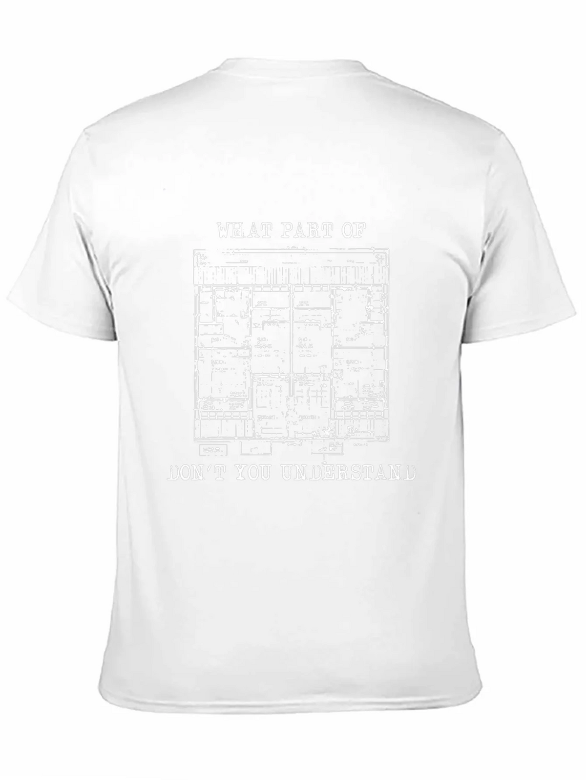 Architect Floor Plan T-Shirt - What Part Dont You product image 8