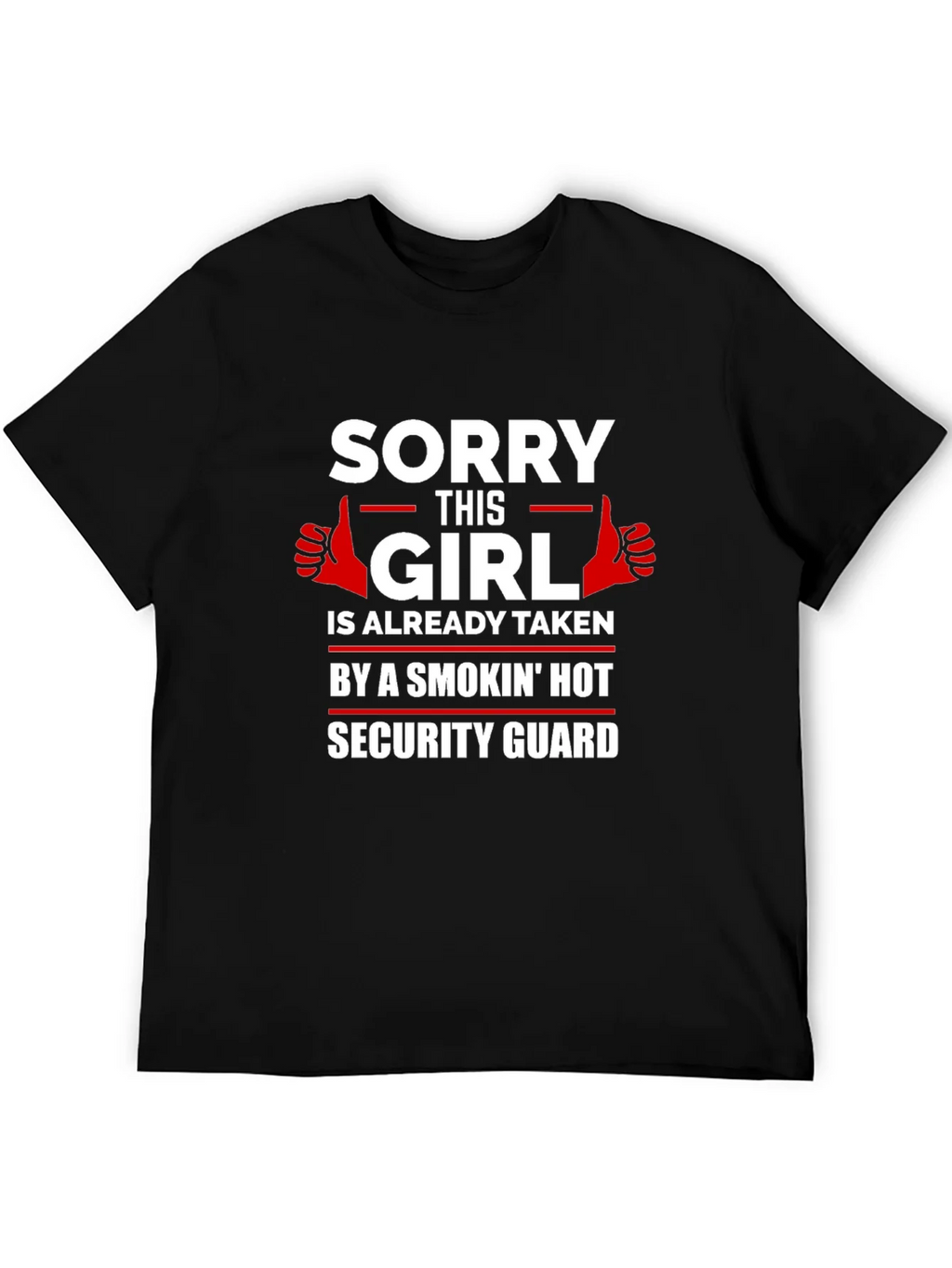 Sorry This Girl Taken Security Guard Graphic Tee product image 3