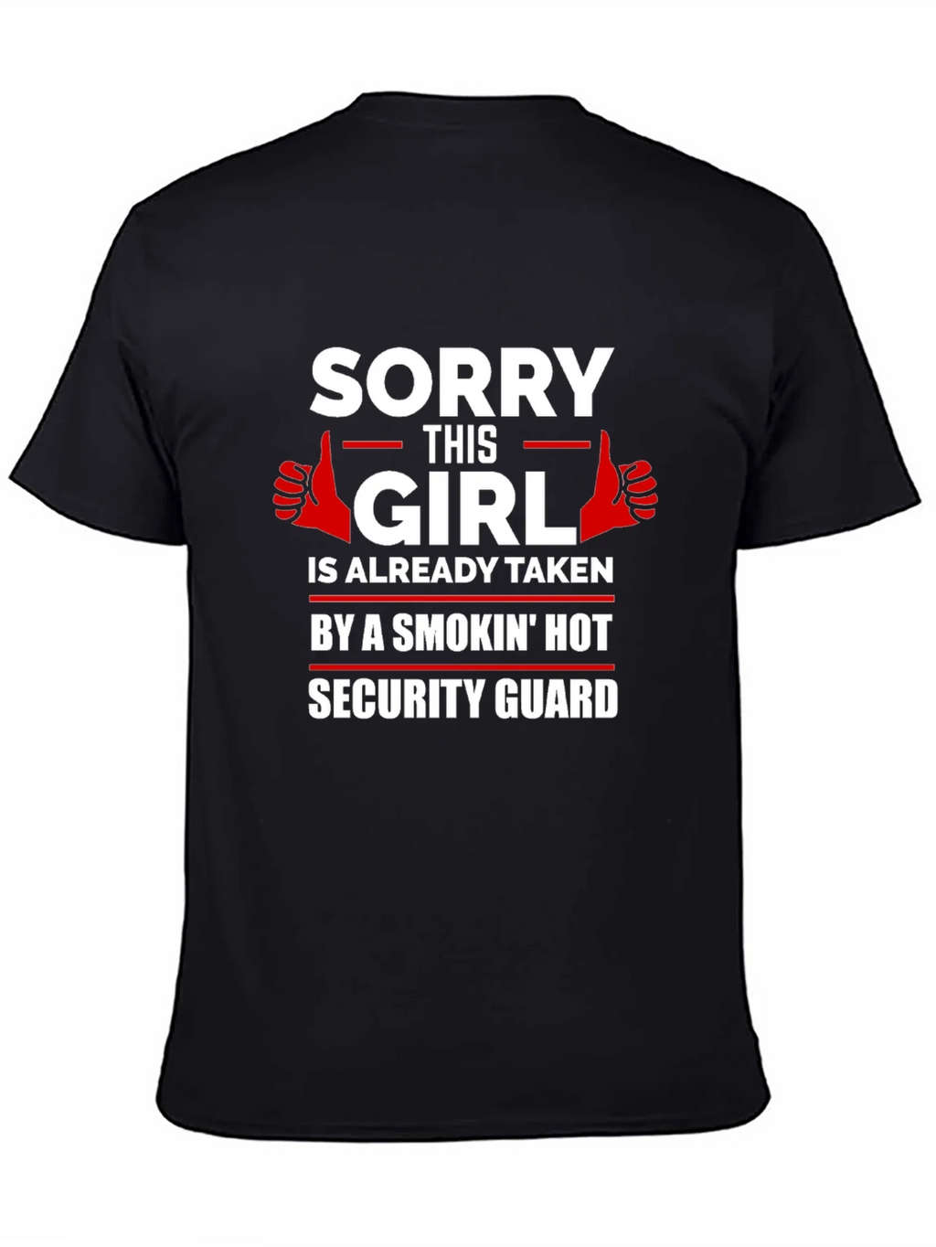 Sorry This Girl Taken Security Guard Graphic Tee product image 2