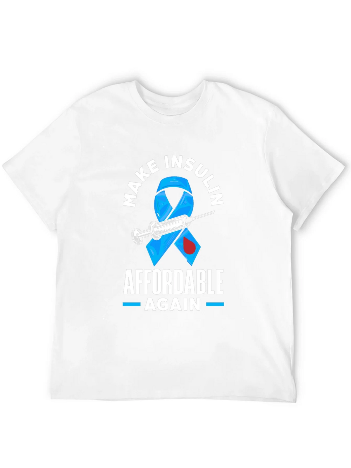Make Insulin Affordable Again Awareness T-Shirt product image 11