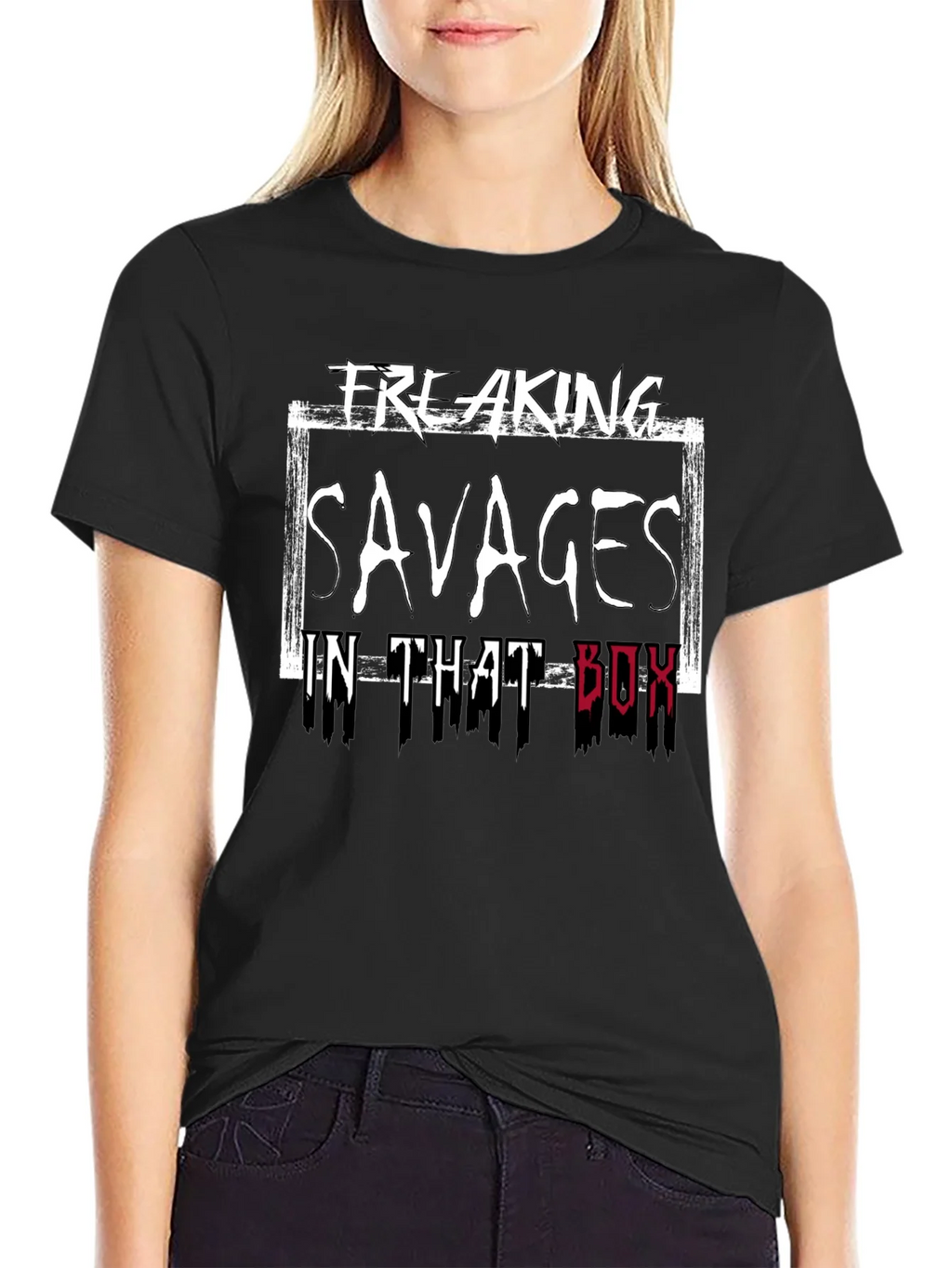 Freaking Savages in That Box T-Shirt product image 2