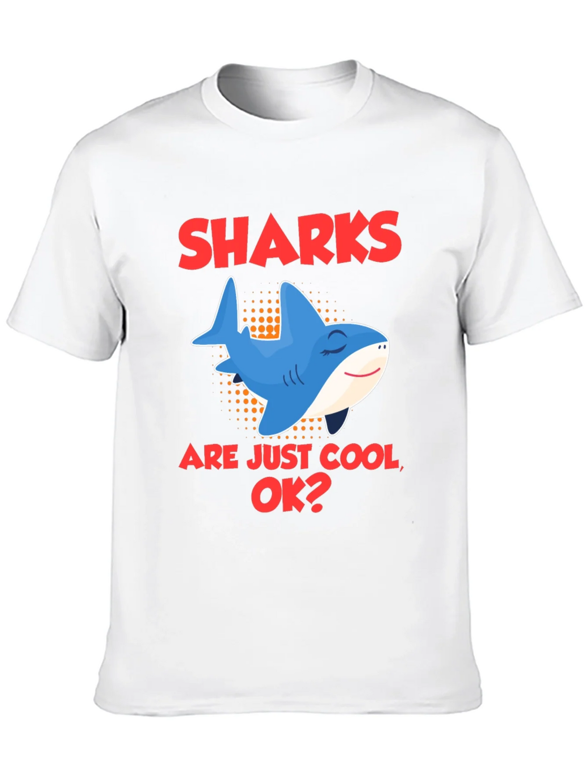 Cool Shark Graphic Tee - Sharks are Just OK? product image 8