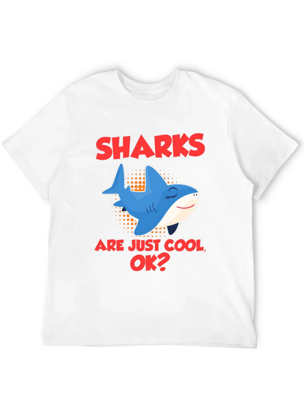 Cool Shark Graphic Tee - Sharks are Just OK? product image 10