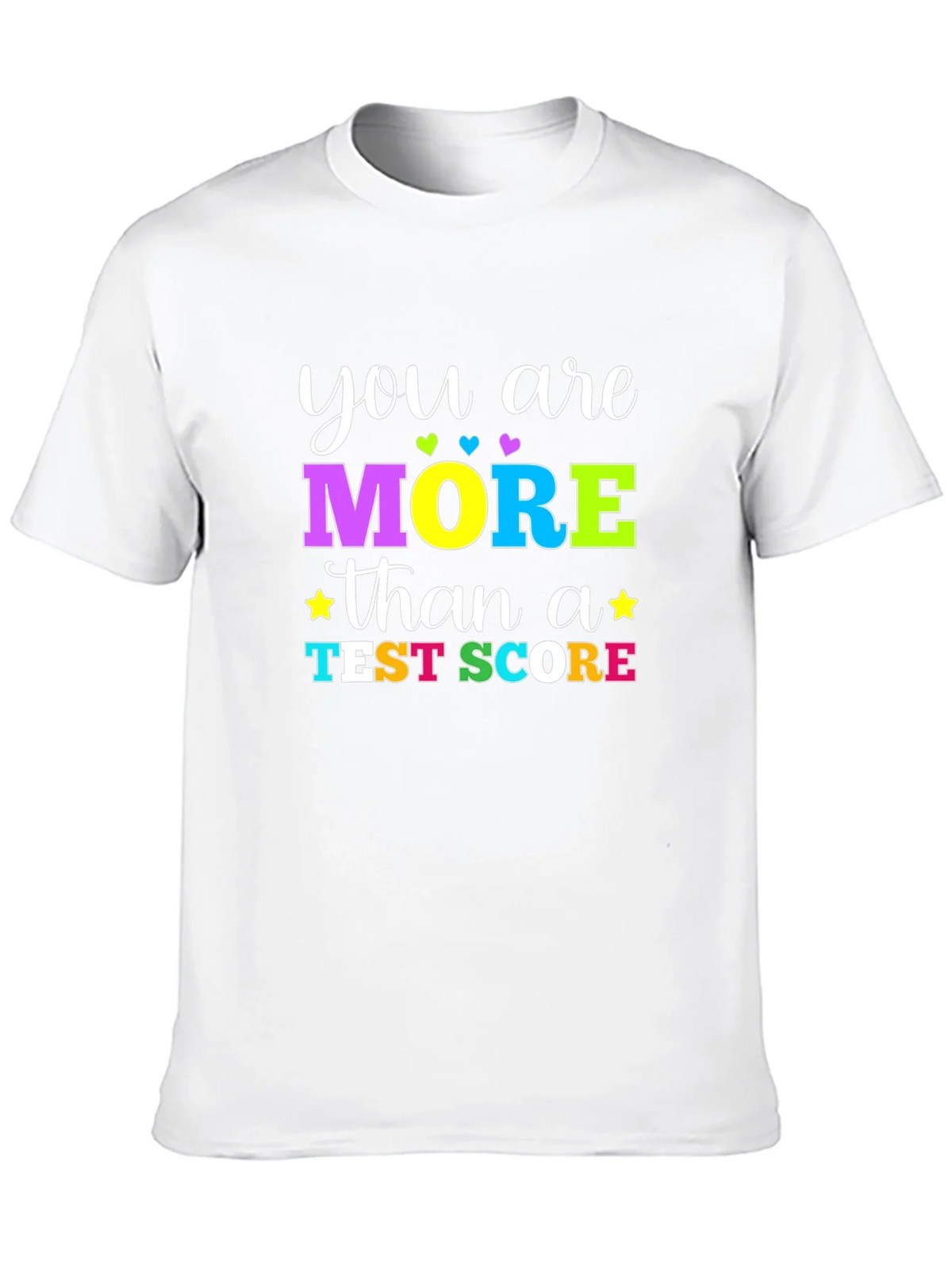 You Are More Than a Test Score Graphic T-Shirt product image 5
