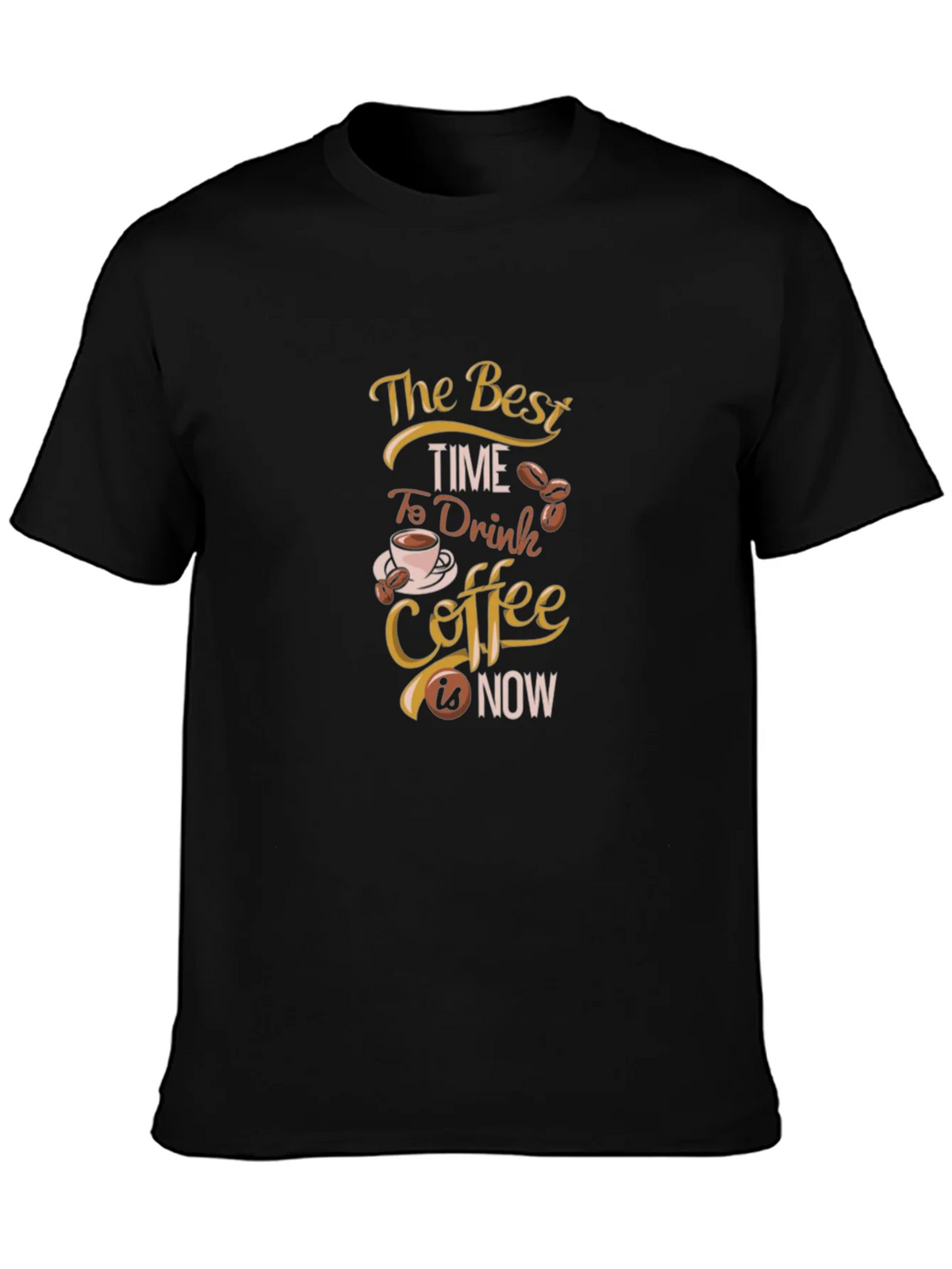 Coffee Lovers T-Shirt: The Best Time is Now product image 3
