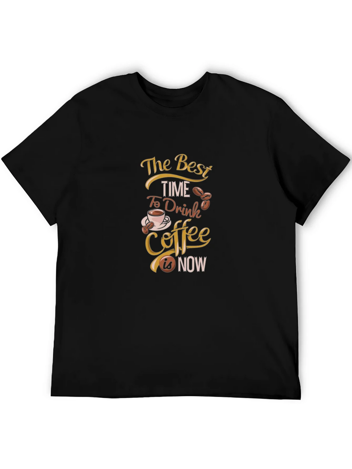 Coffee Lovers T-Shirt: The Best Time is Now product image 5