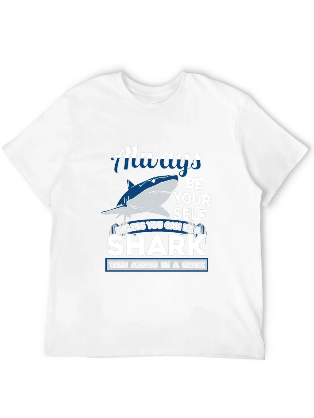 Always Be Yourself Shark Graphic Tee product image 11