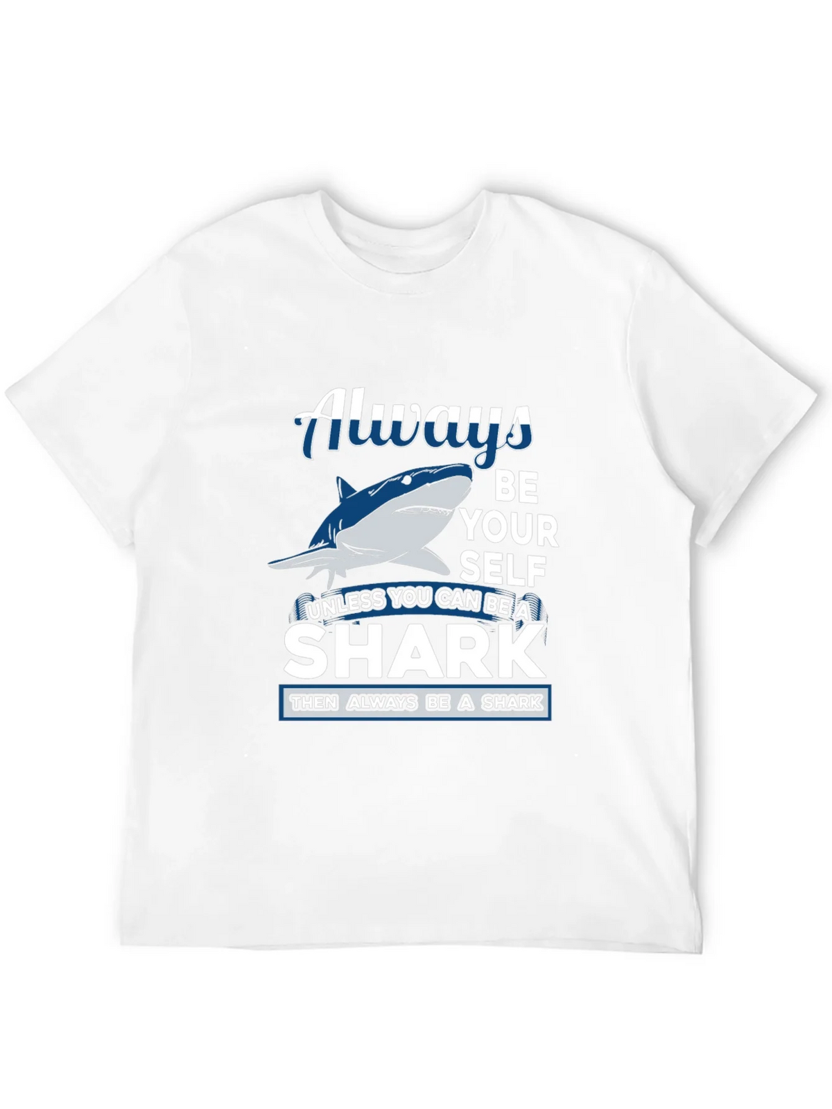 Always Be Yourself Shark Graphic Tee product image 11