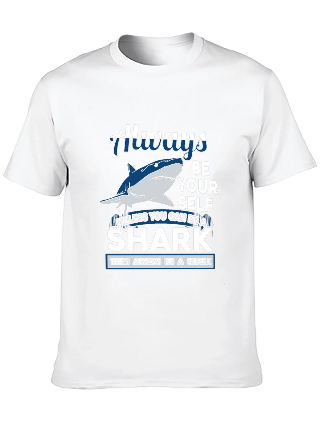 Always Be Yourself Shark Graphic Tee product image 9