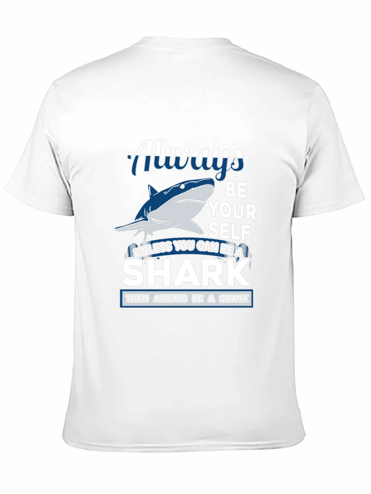 Always Be Yourself Shark Graphic Tee product image 10