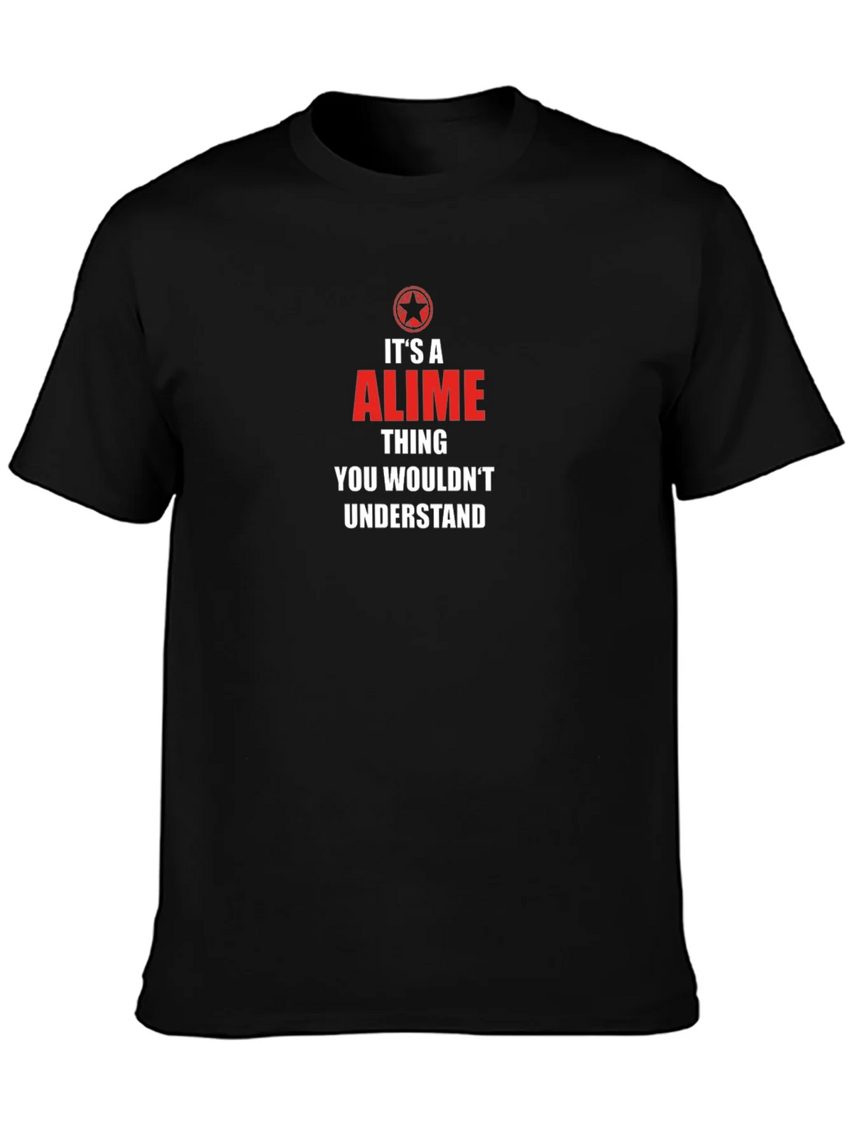 Its an Alime Thing T-Shirt product image 3
