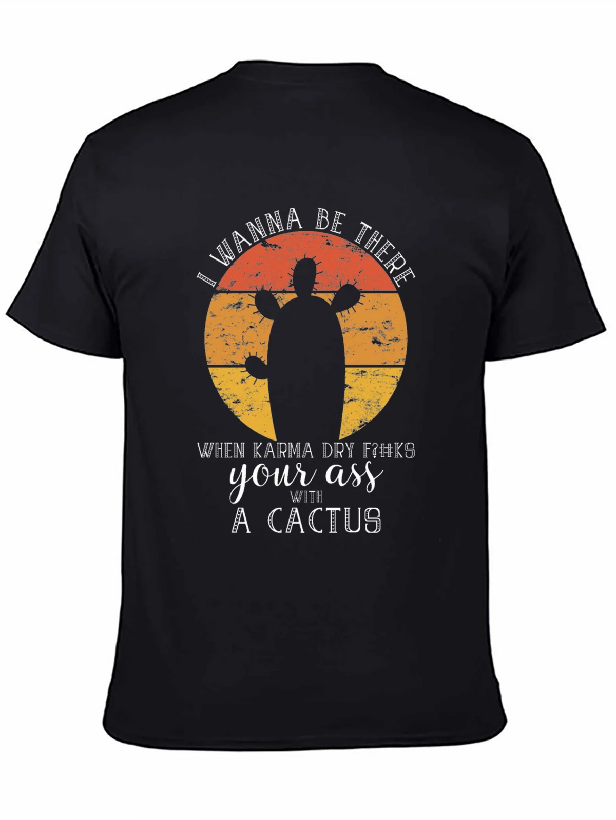 Karma Cactus Graphic Tee - Funny Sarcastic Novelty T-Shirt product image 4