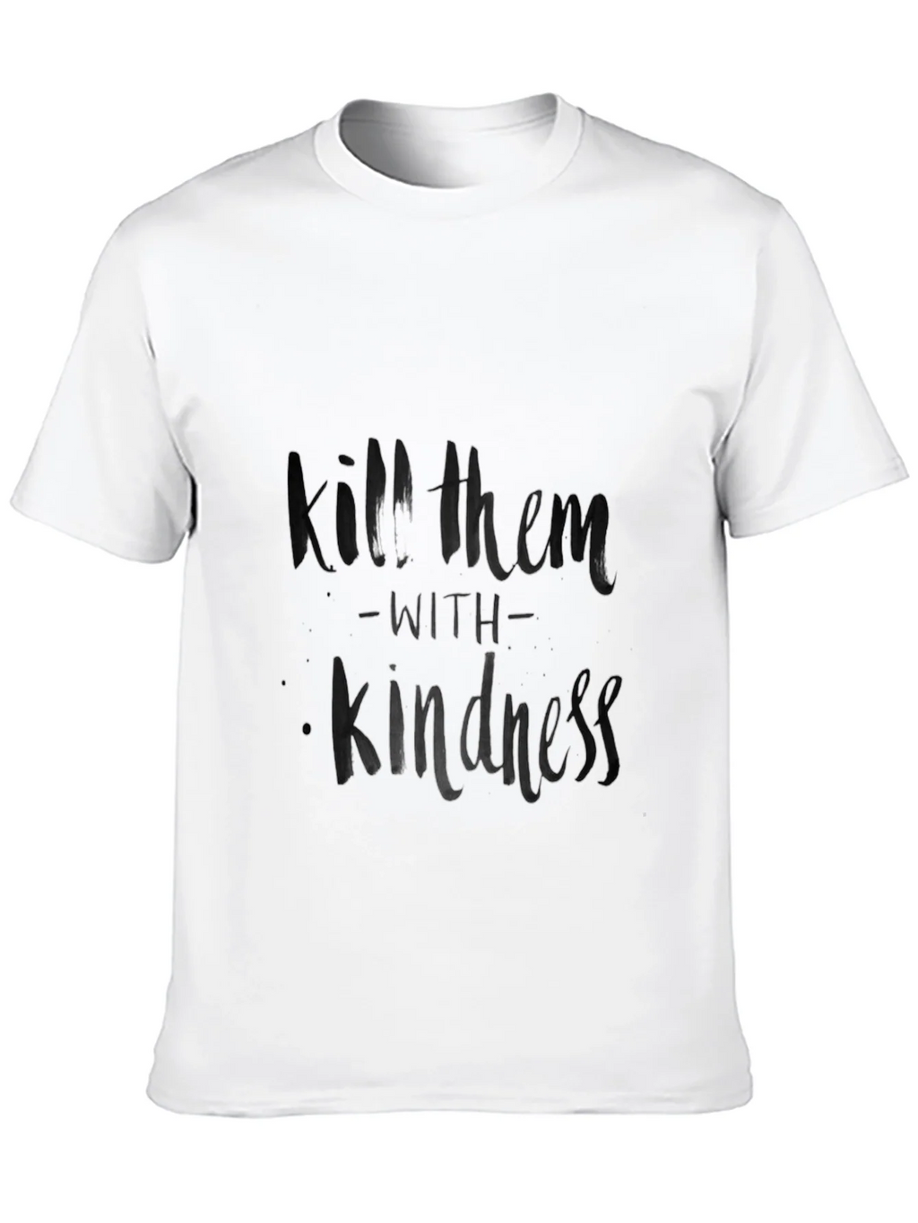 Kill Them with Kindness Black T-Shirt product image 2