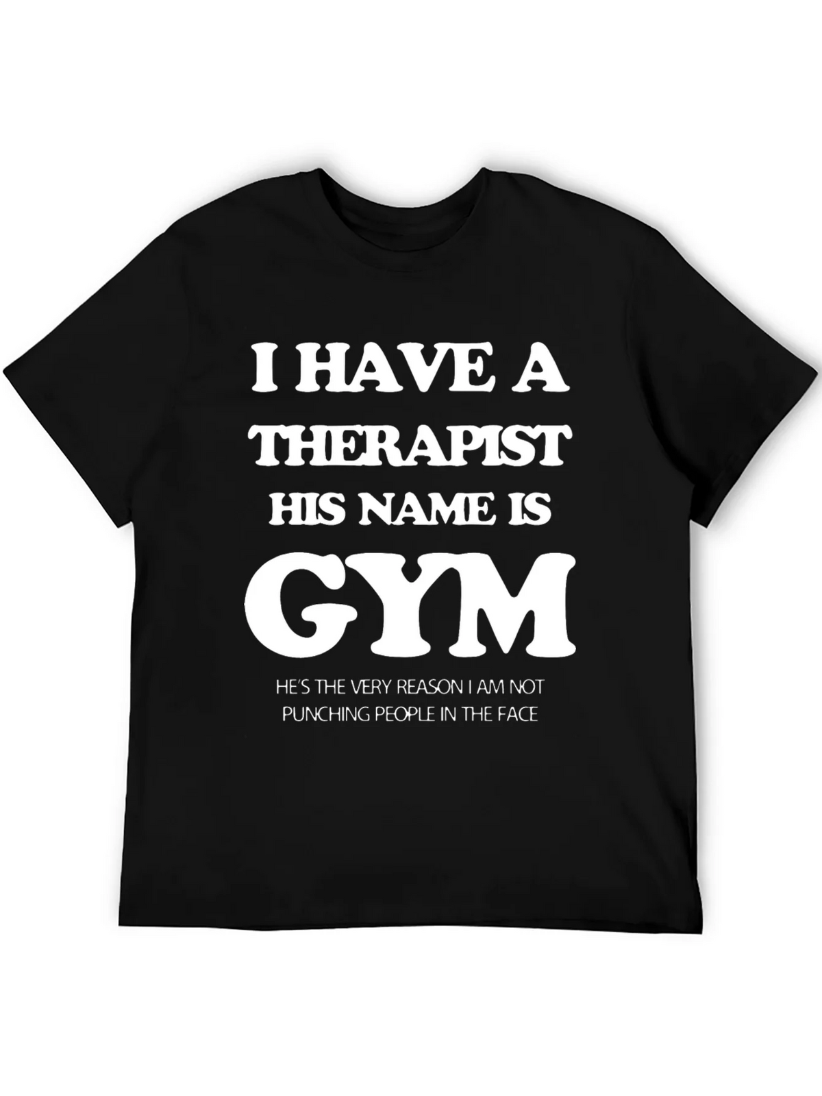 Gym is My Therapist Funny T-Shirt product image 5