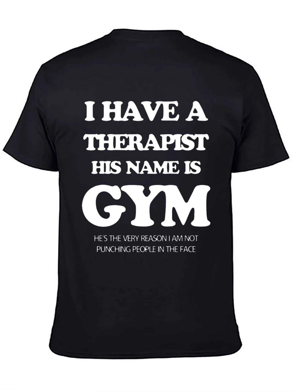 Gym is My Therapist Funny T-Shirt product image 4