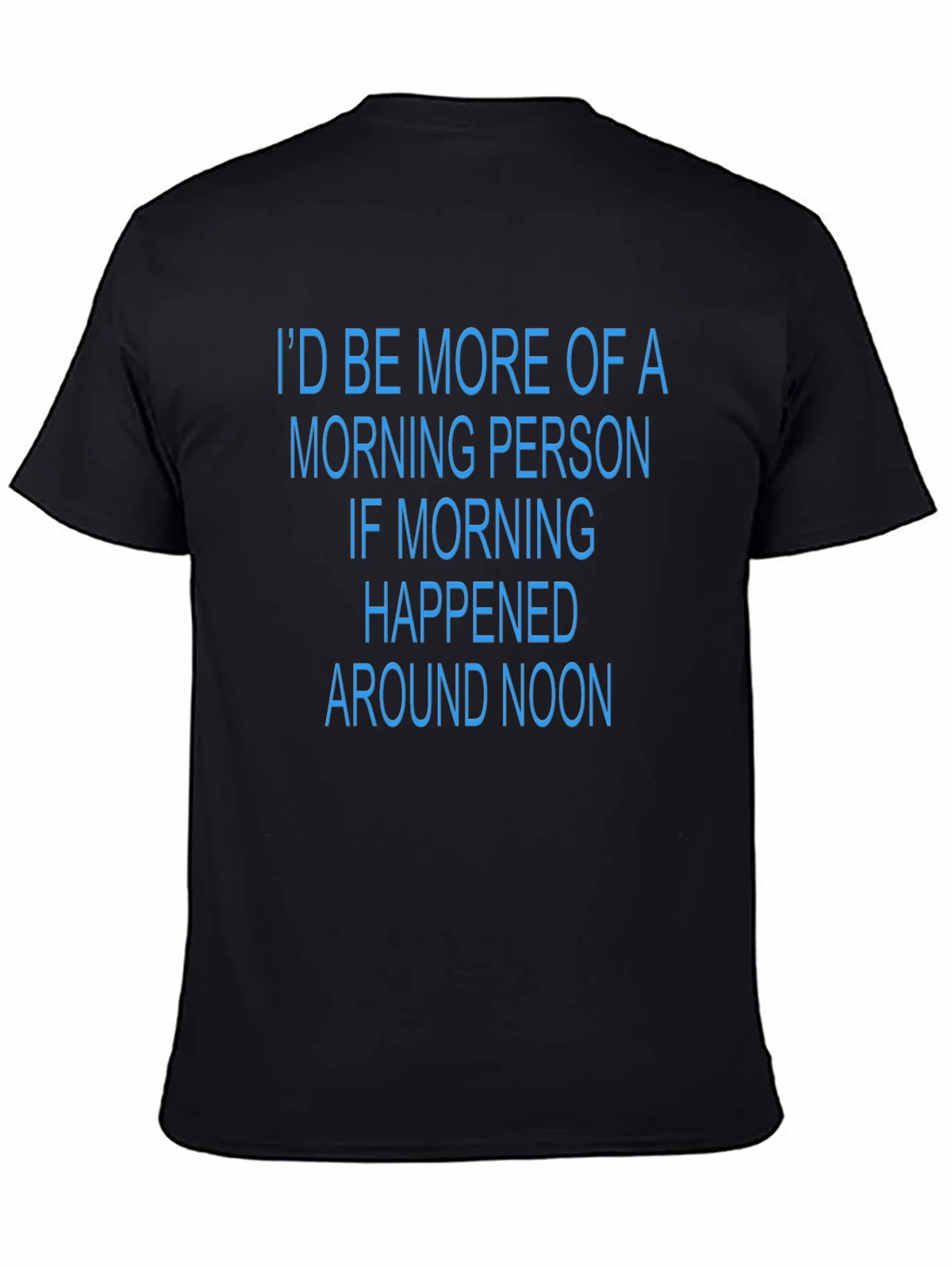 Funny Morning Person T-Shirt - Black Novelty Tee product image 4