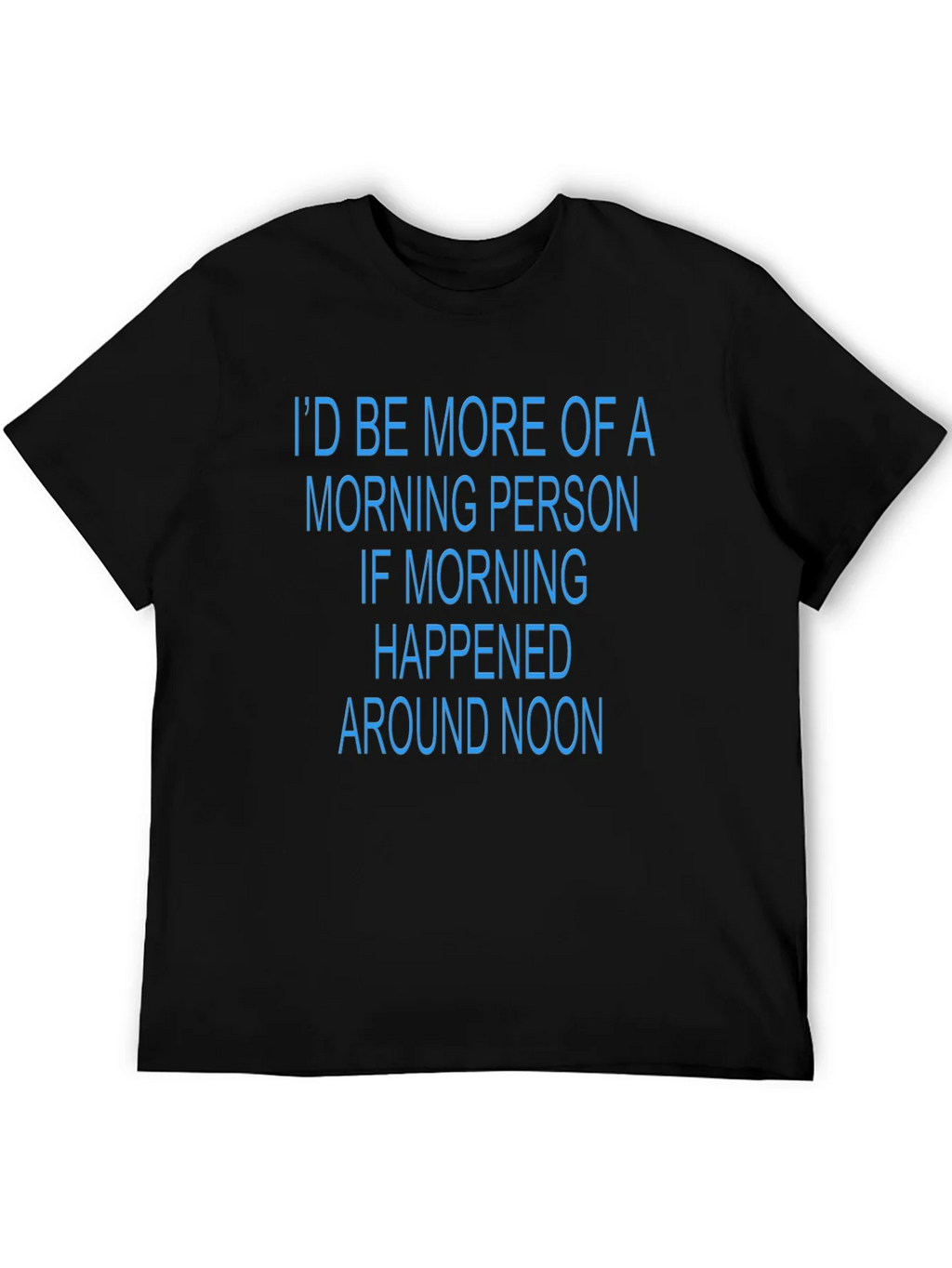 Funny Morning Person T-Shirt - Black Novelty Tee product image 5