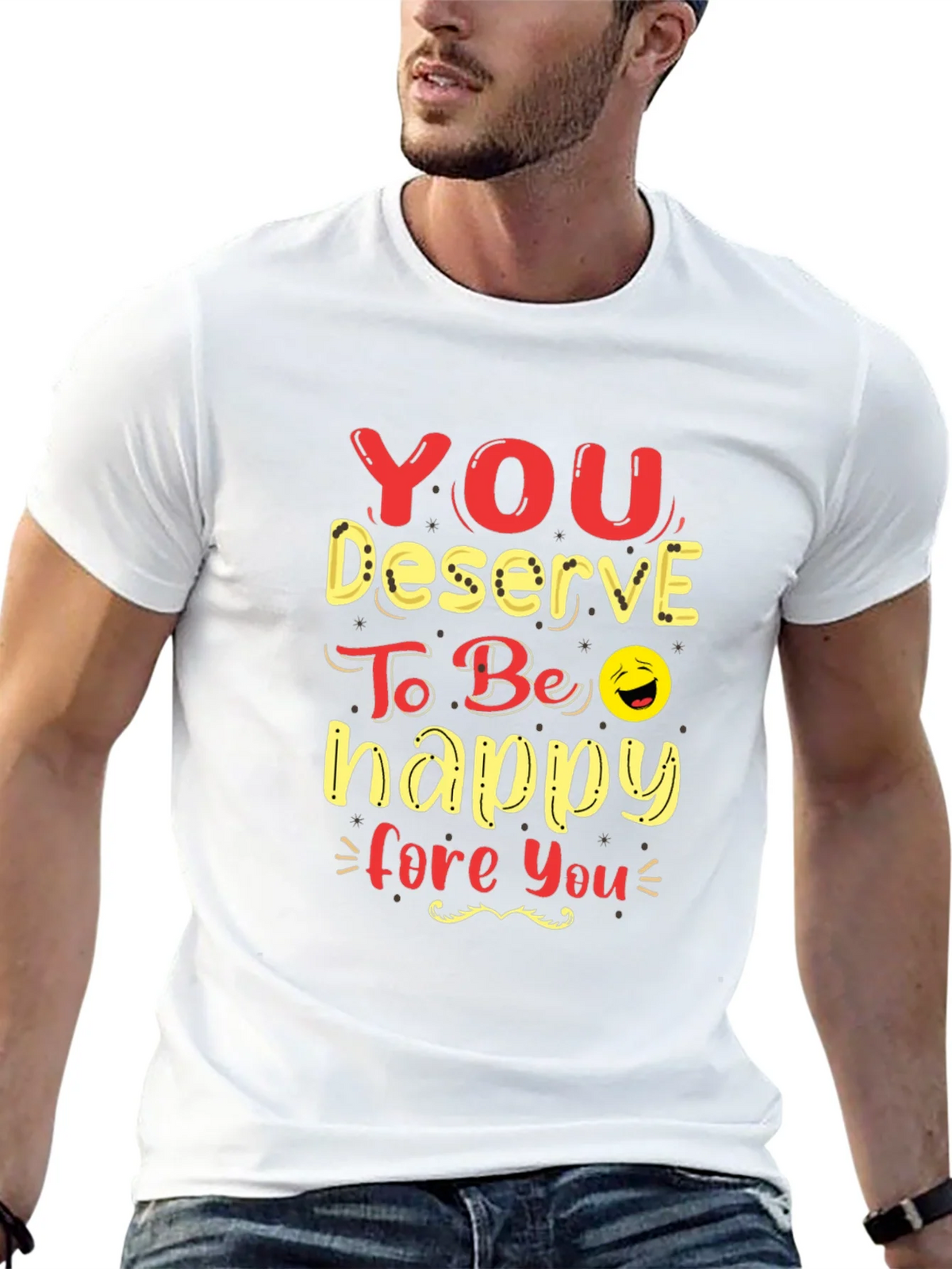 You Deserve To Be Happy Graphic Tee product image 12
