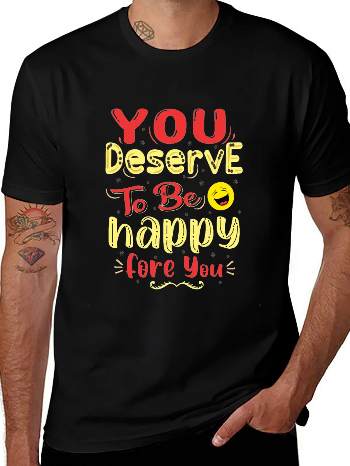 You Deserve To Be Happy Graphic Tee product image 1