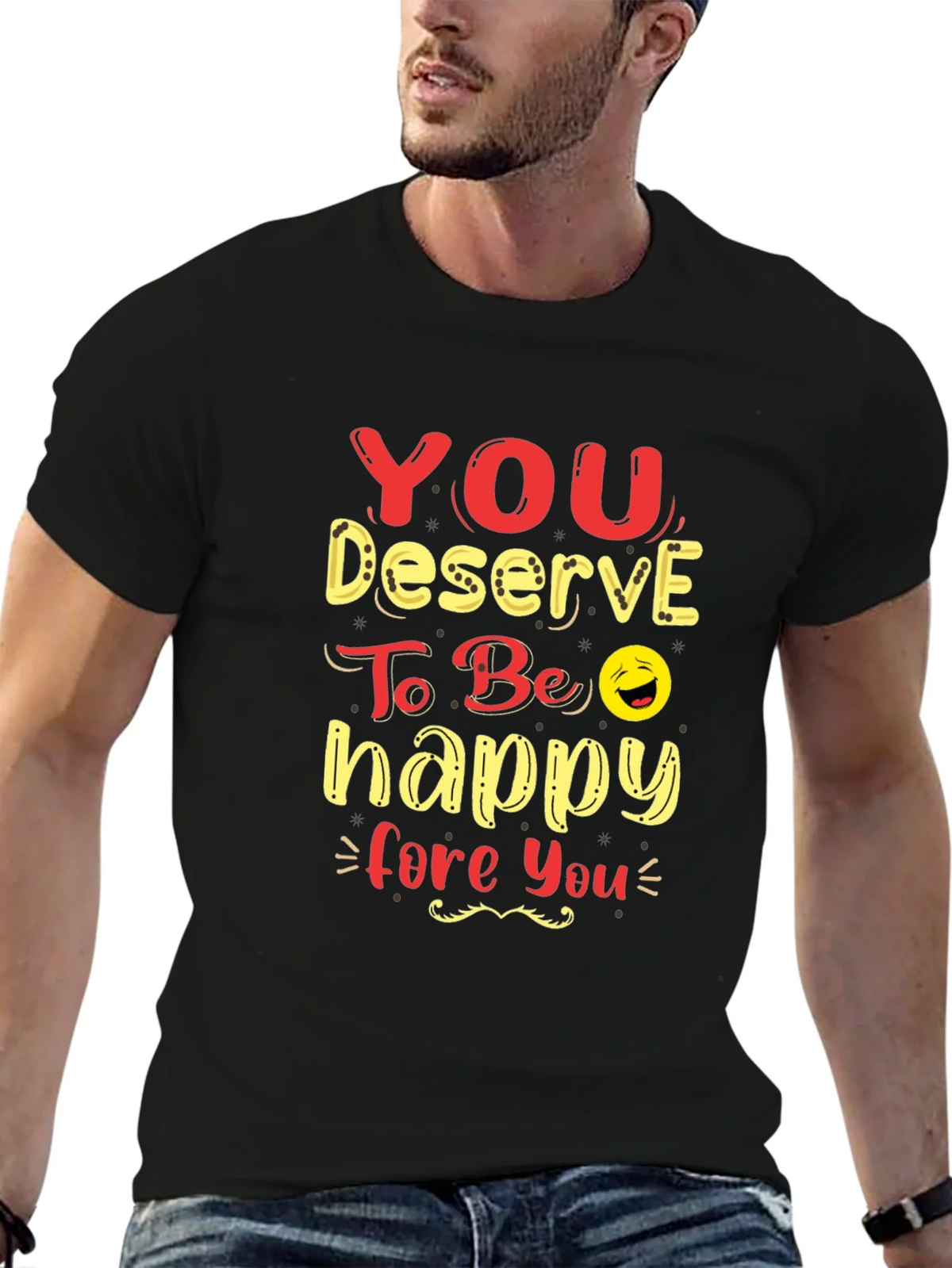 You Deserve To Be Happy Graphic Tee product image 6