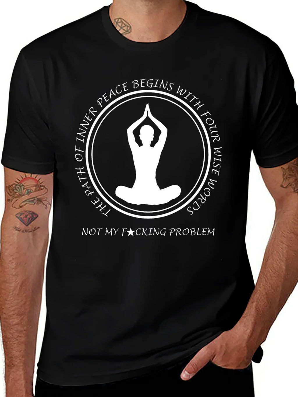 Inner Peace T-Shirt: Not My Problem product image 1