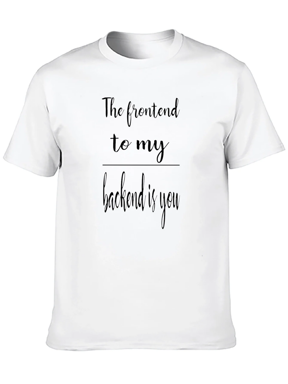 Funny The Frontend to my Backend is You Black Tee product image 9