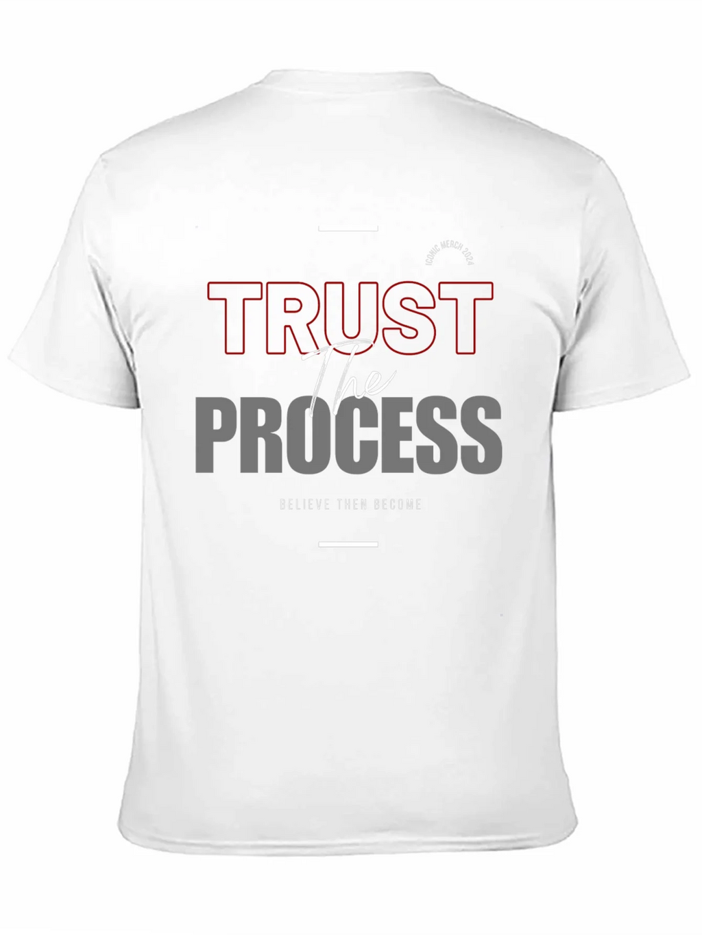 Trust the Process Graphic Tee - Believe and Become product image 9