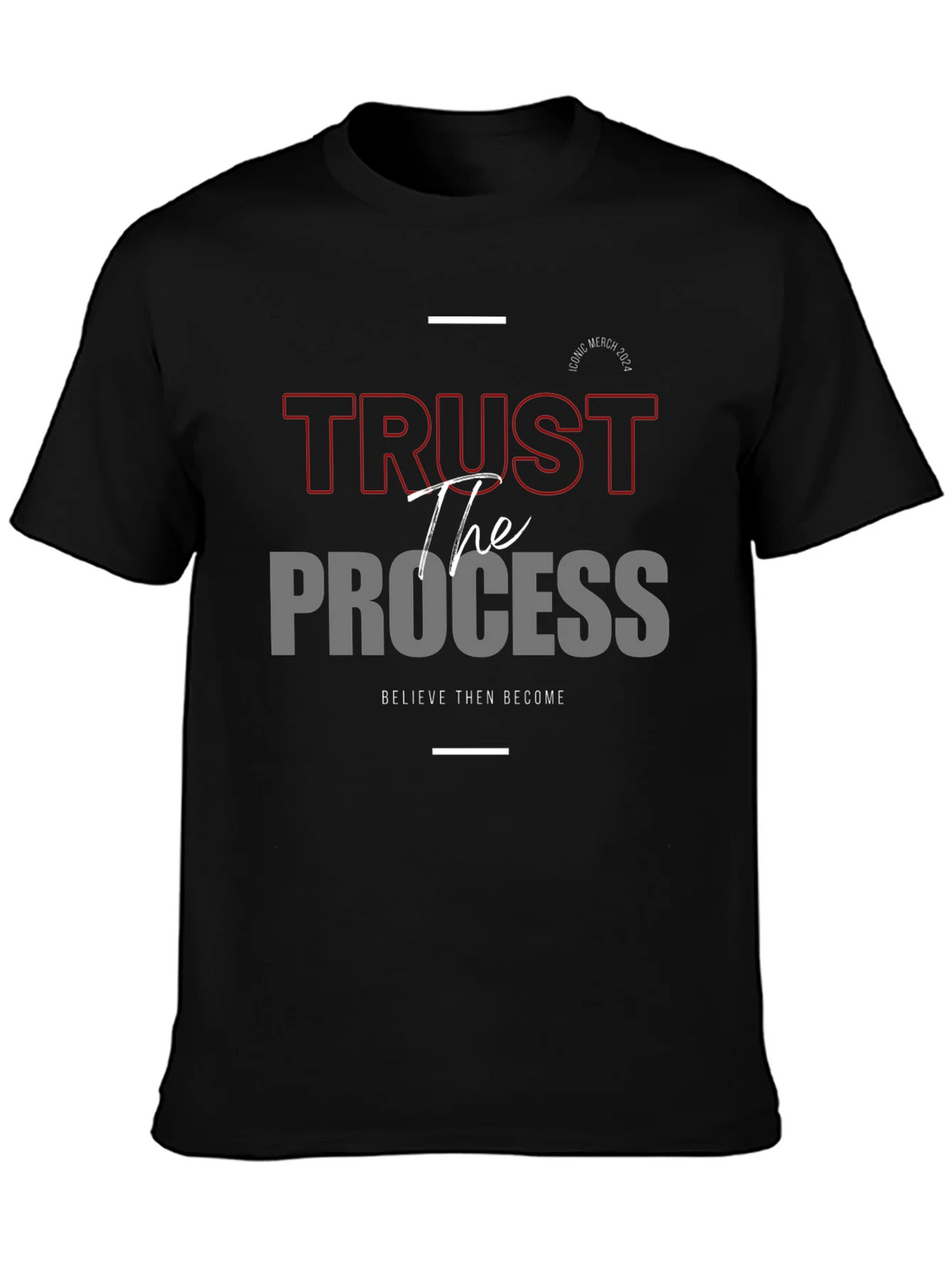 Trust the Process Graphic Tee - Believe and Become product image 3