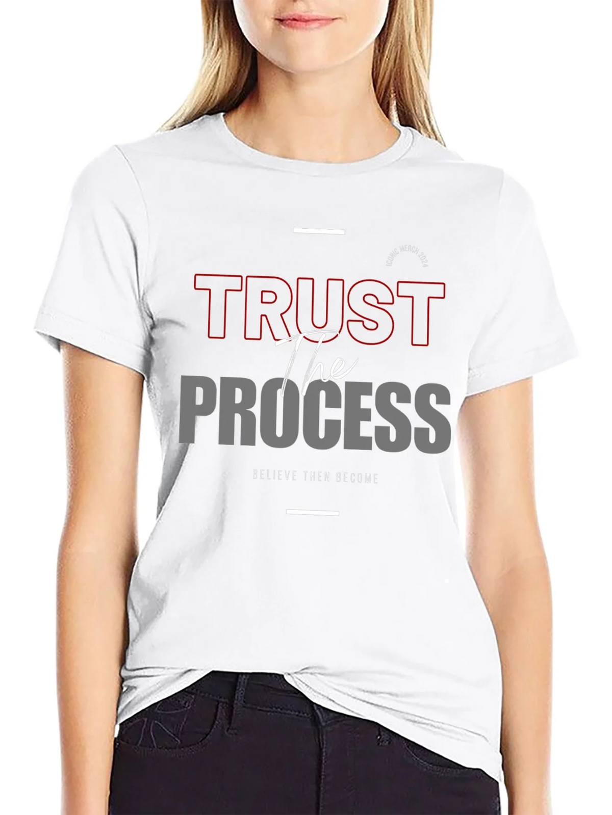 Trust the Process Graphic Tee - Believe and Become product image 7